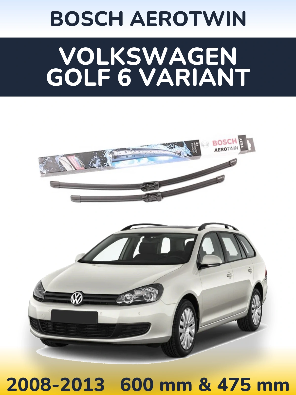 Sada předních stěračů BOSCH AeroTwin 600 a 475 mm pro Volkswagen Golf 6 Variant 2008-2013