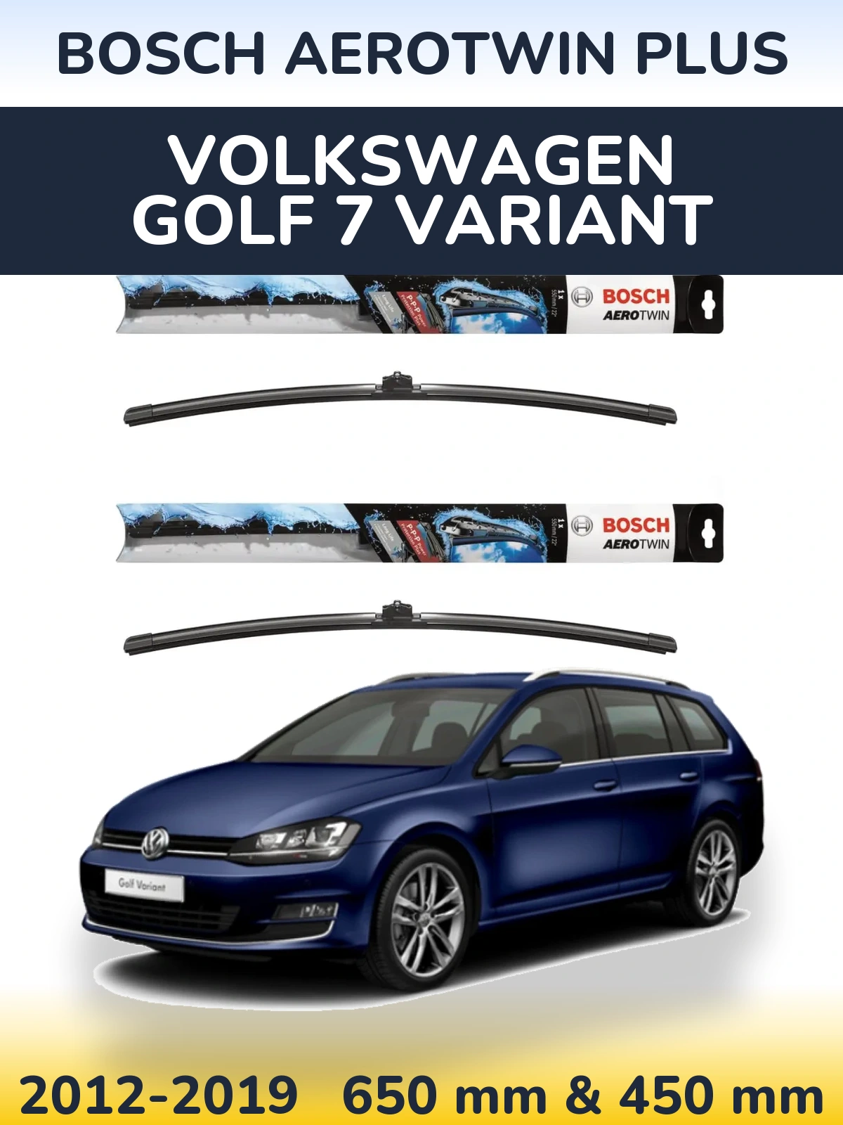 Комплект передніх щіток BOSCH AeroTwin Plus 650 & 450 мм для Volkswagen Golf 7 Variant 2012-2019