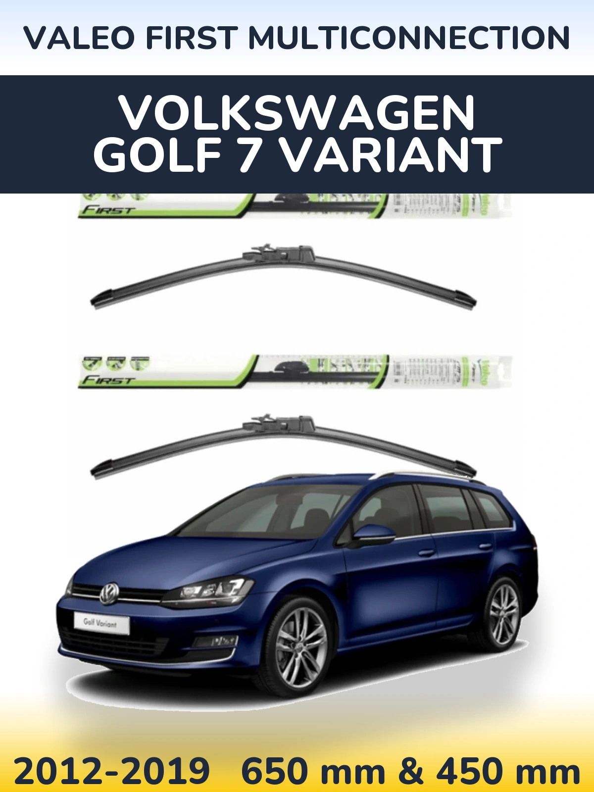 Комплект передніх щіток Valeo First MultiConnection 650 & 450 мм для Volkswagen Golf 7 Variant 2012-2019