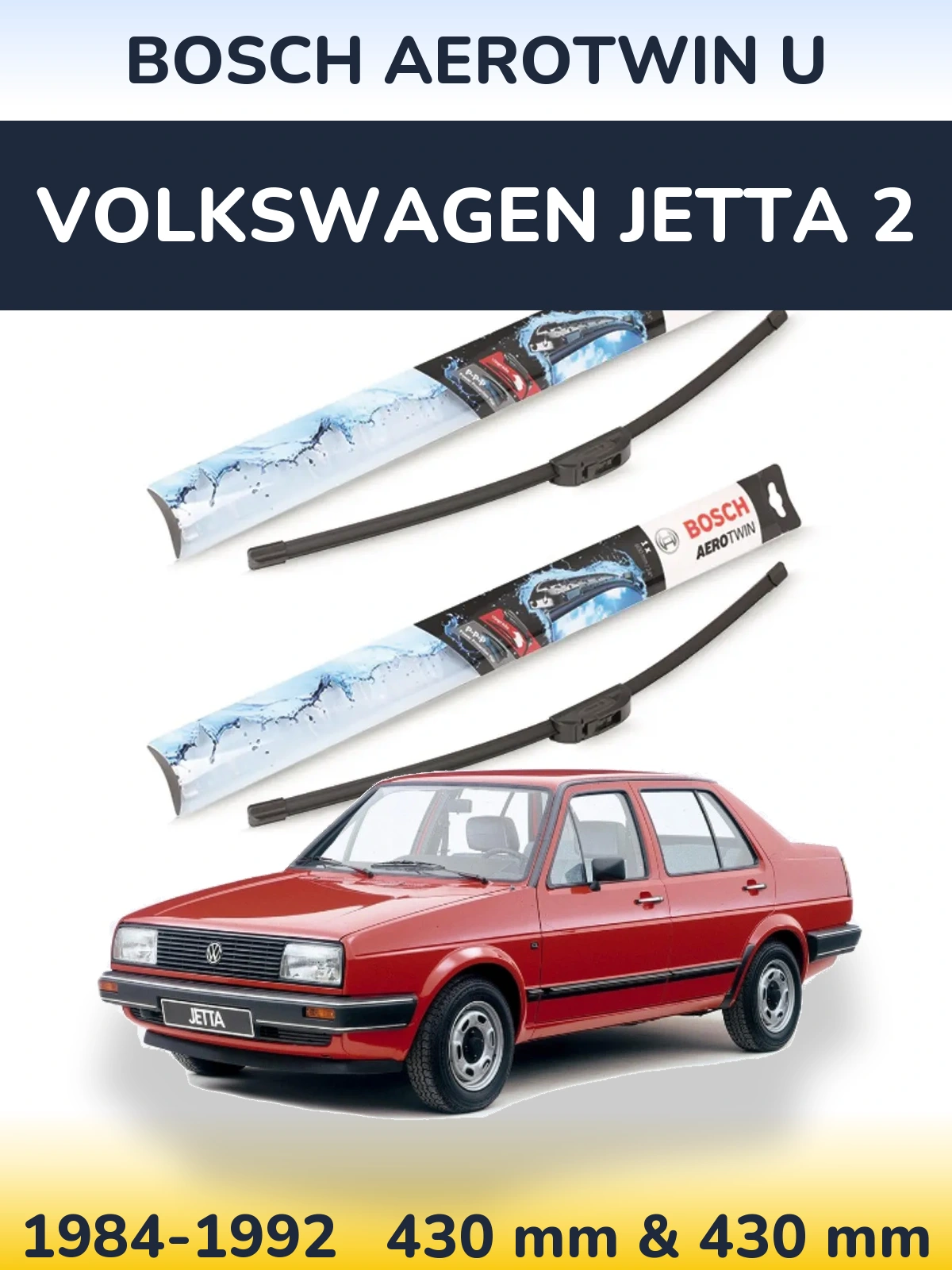 Sada předních stěračů BOSCH AeroTwin U 430 a 430 mm pro Volkswagen Jetta 2 1984-1992