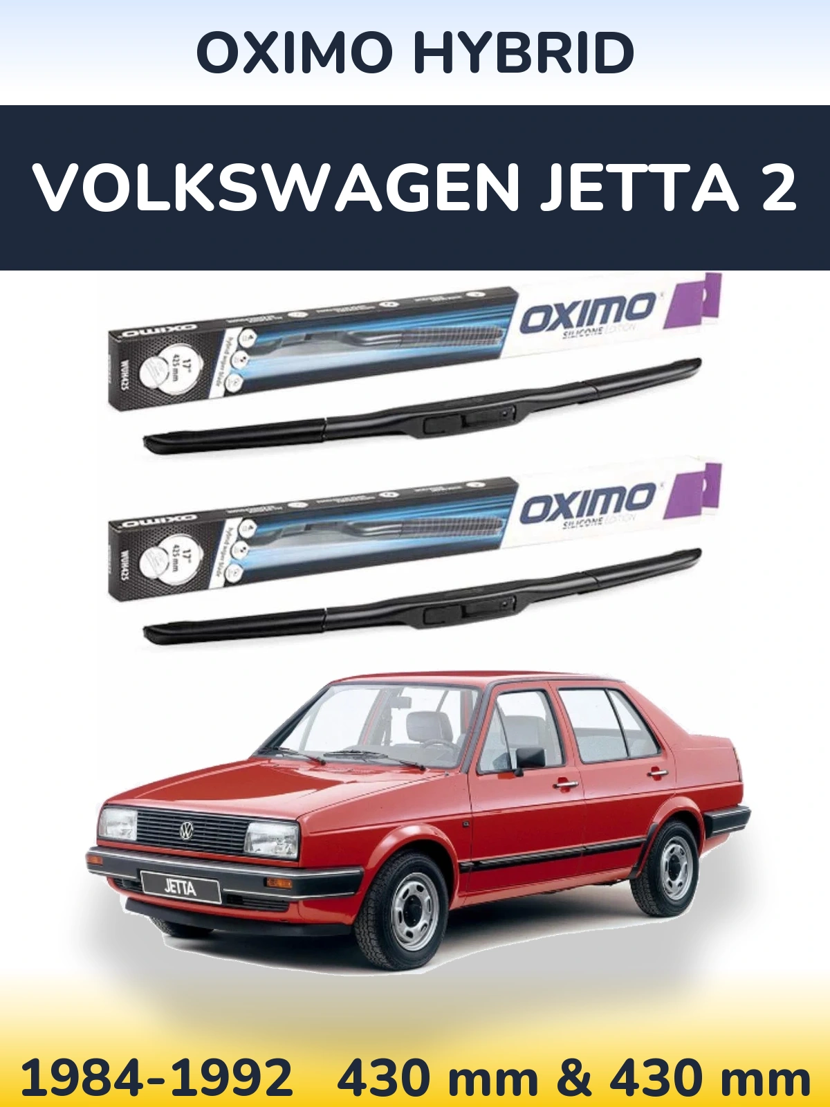Sada předních stěračů Oximo Hybrid 430 a 430 mm pro Volkswagen Jetta 2 1984-1992