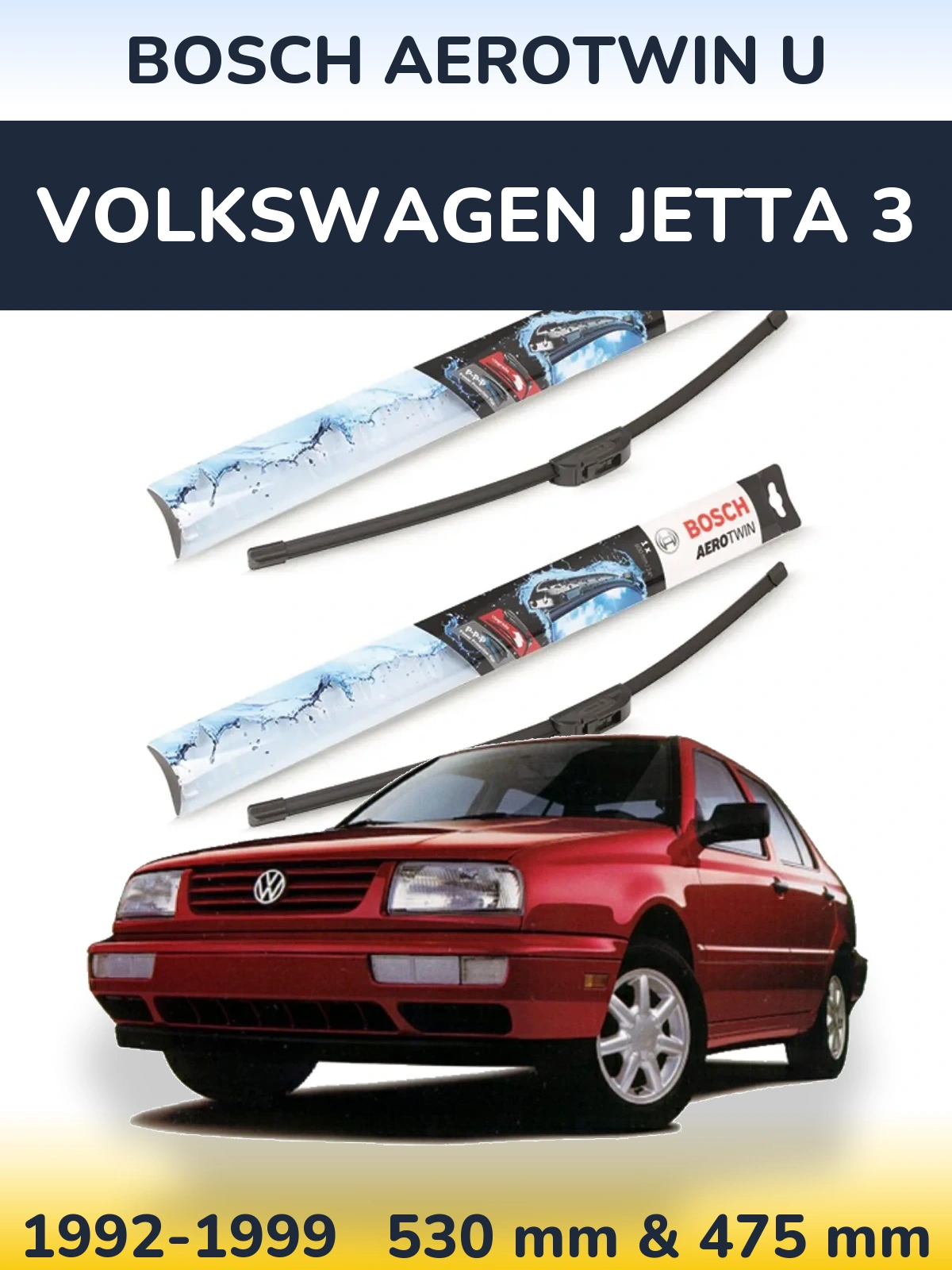 Sada předních stěračů BOSCH AeroTwin U 530 a 475 mm pro Volkswagen Jetta 3 1992-1999