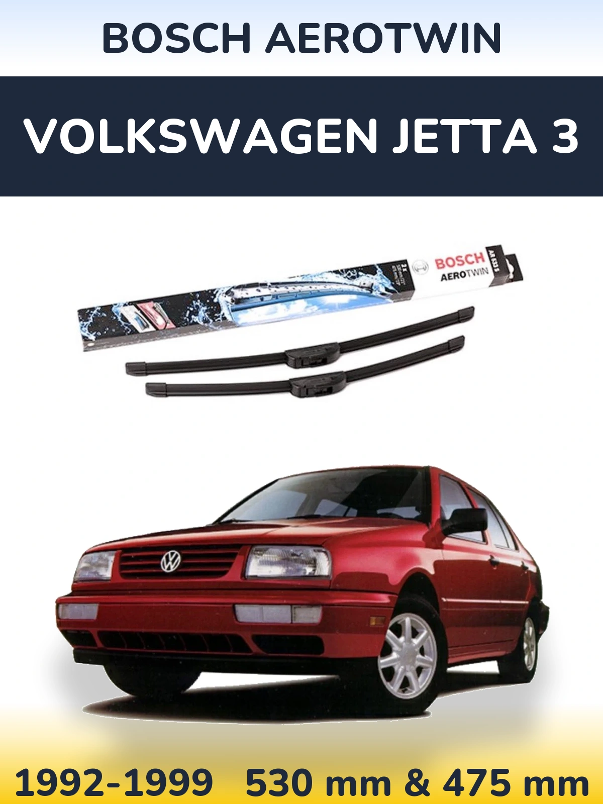 Sada předních stěračů BOSCH AeroTwin 530 a 475 mm pro Volkswagen Jetta 3 1992-1999