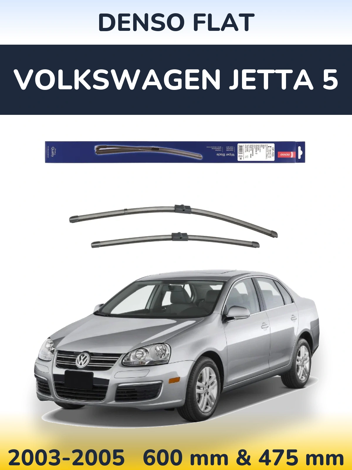 Sada předních stěračů Denso Flat 600 a 475 mm pro Volkswagen Jetta 5 2003-2005