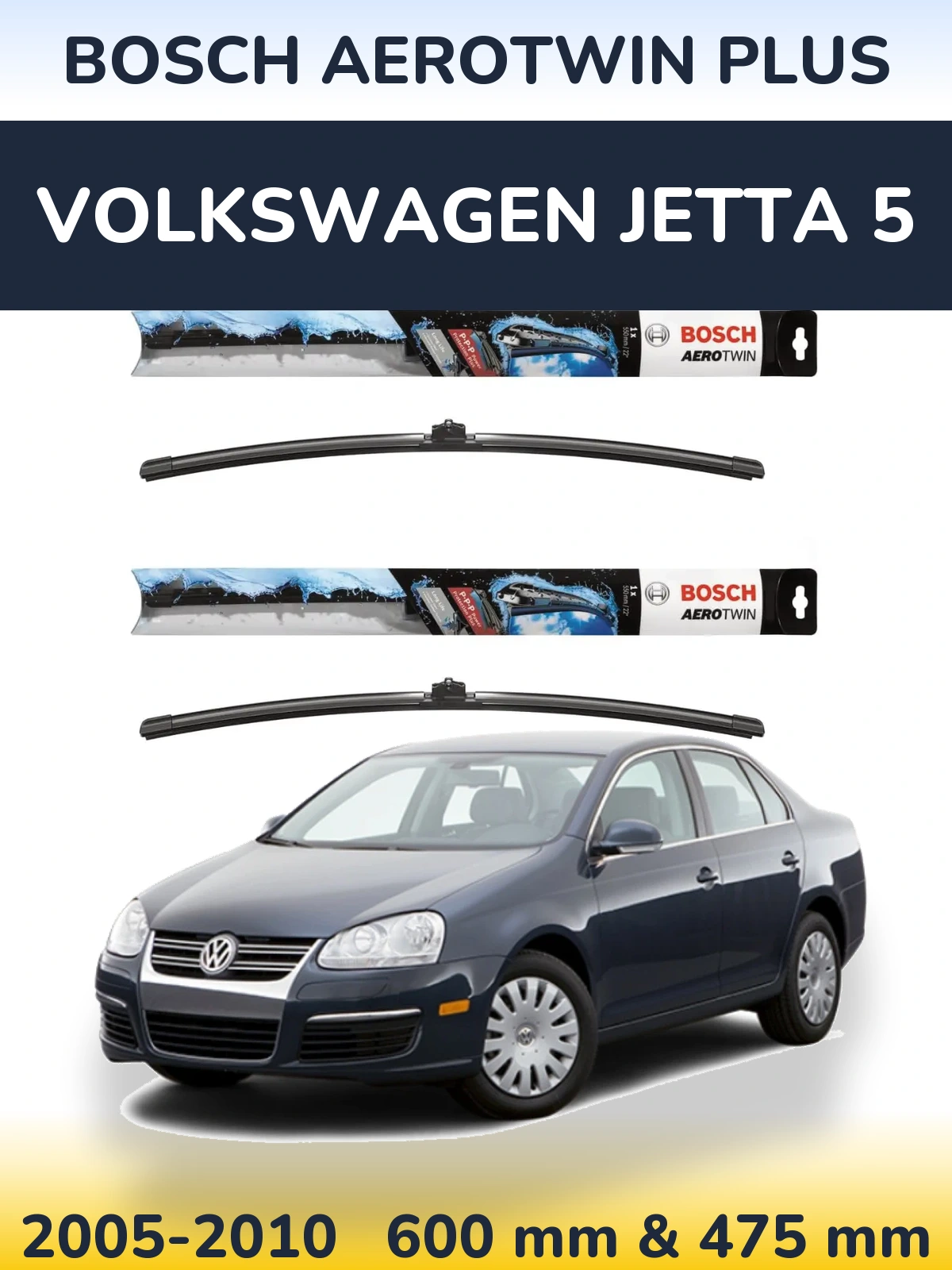 Sada předních stěračů BOSCH AeroTwin Plus 600 a 475 mm pro Volkswagen Jetta 5 2005-2010
