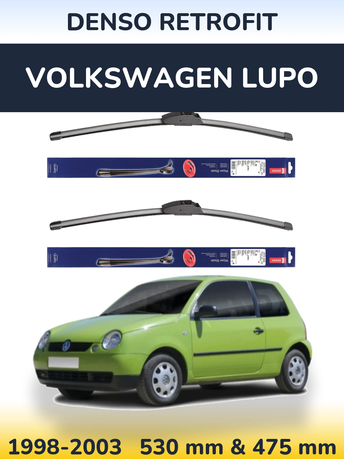 Комплект передніх щіток Denso Retrofit 530 & 475 мм для Volkswagen Lupo 1998-2003