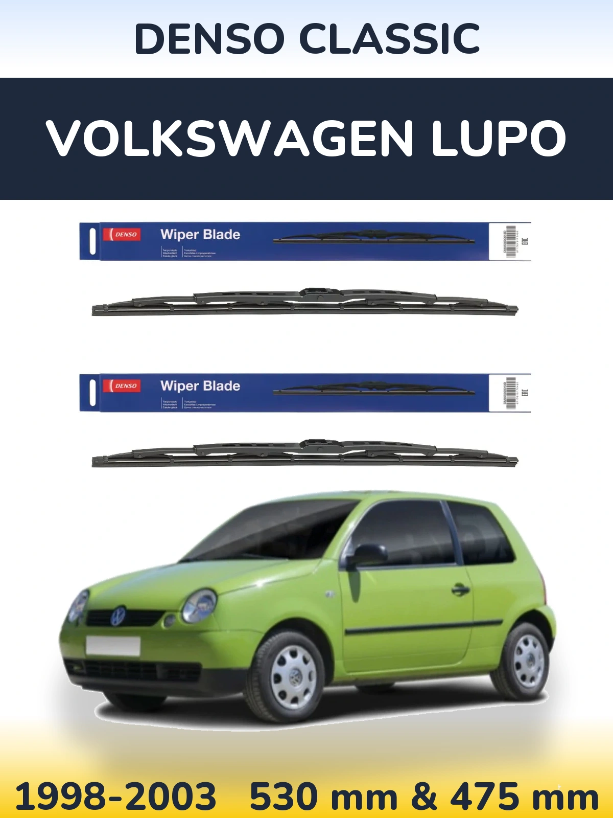 Комплект передніх щіток Denso Classic 530 & 475 мм для Volkswagen Lupo 1998-2003