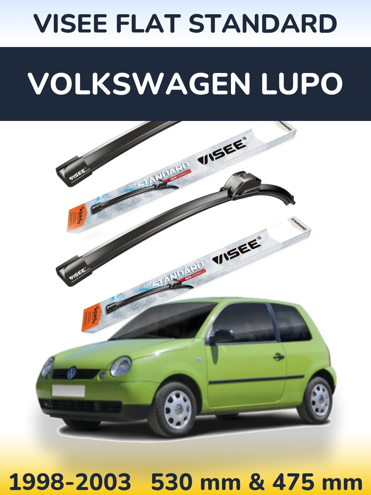 Sada předních stěračů VISEE FLAT STANDARD 530 a 475 mm pro Volkswagen Lupo 1998-2003