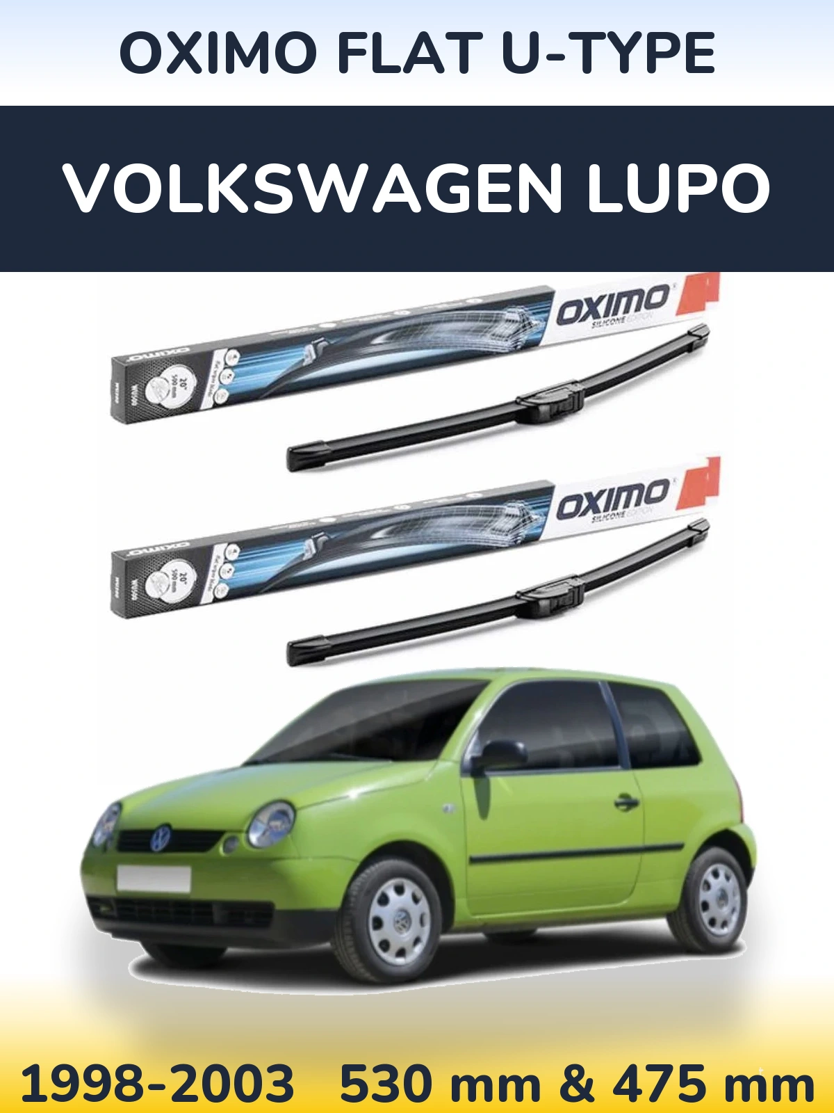 Комплект передніх щіток Oximo Flat U-type 530 & 475 мм для Volkswagen Lupo 1998-2003