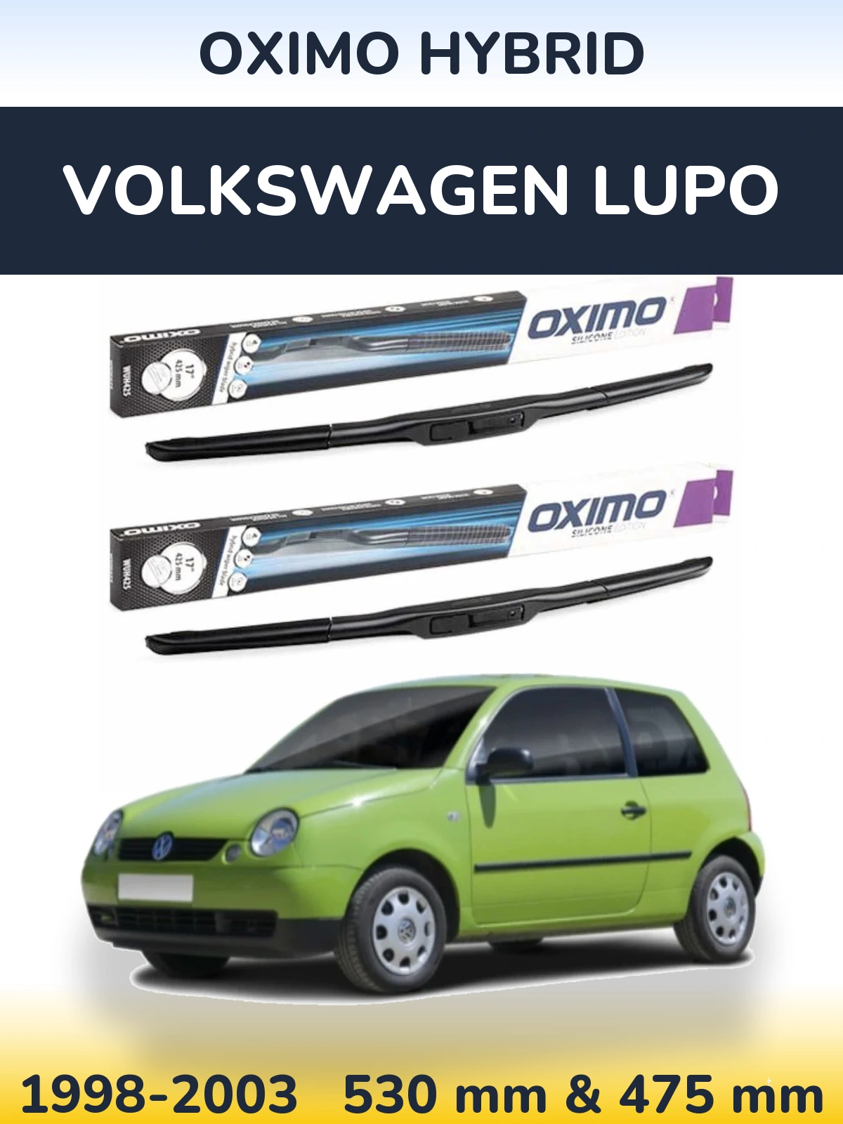 Sada předních stěračů Oximo Hybrid 530 a 475 mm pro Volkswagen Lupo 1998-2003