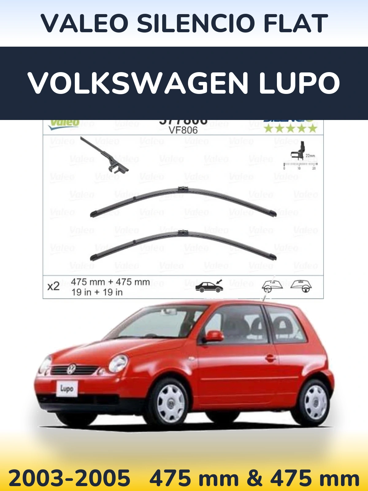 Sada předních stěračů Valeo Silencio Flat 475 a 475 mm pro Volkswagen Lupo 2003-2005