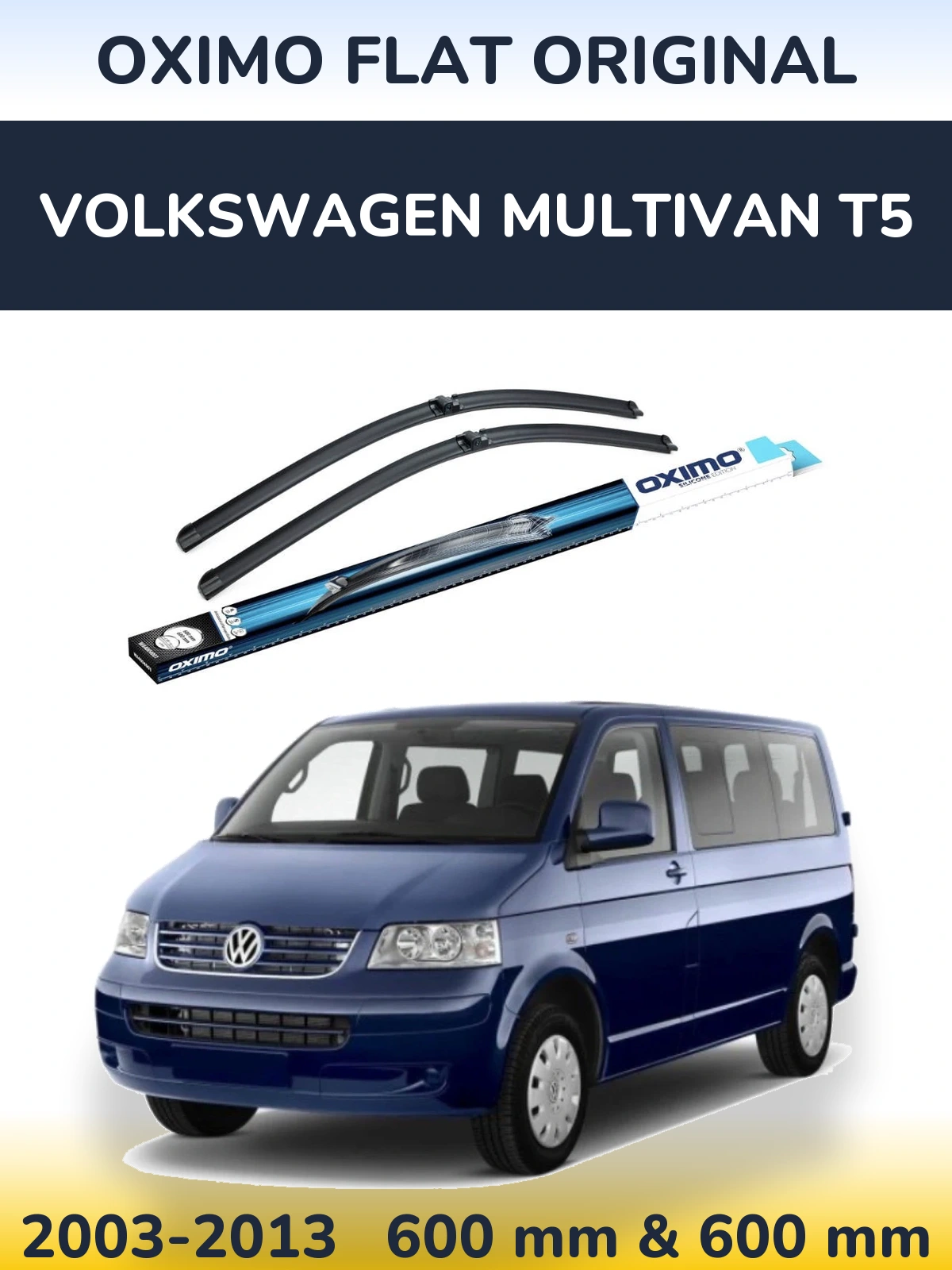 Sada předních stěračů Oximo Flat Original 600 a 600 mm pro Volkswagen Multivan T5 2003-2013