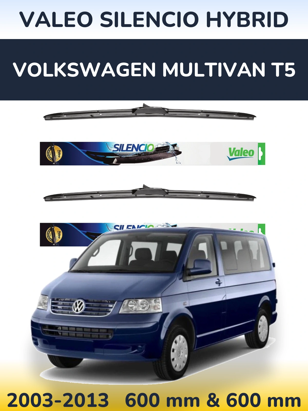 Sada předních stěračů Valeo Silencio Hybrid 600 a 600 mm pro Volkswagen Multivan T5 2003-2013