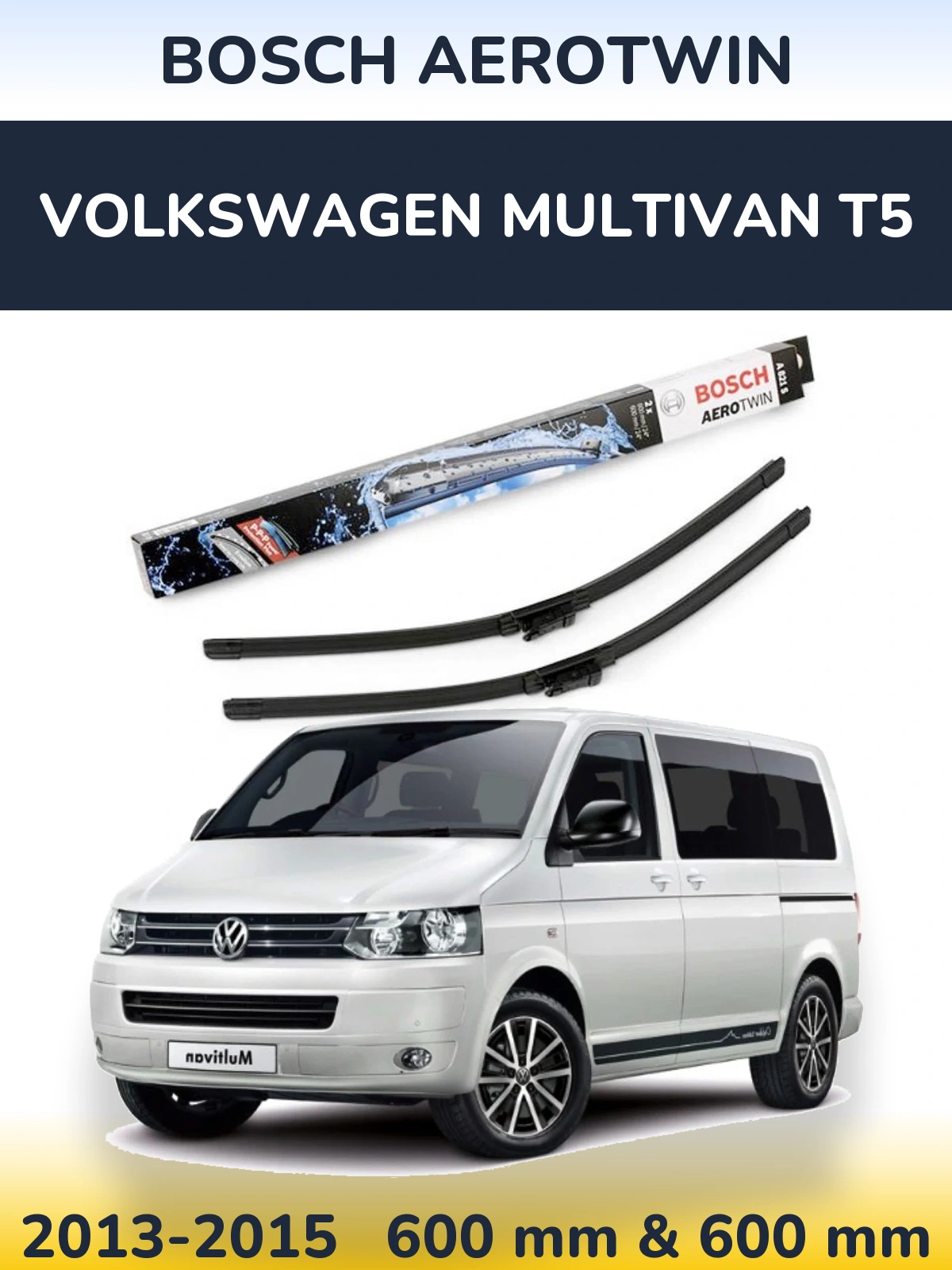 Комплект передніх щіток BOSCH AeroTwin 600 & 600 мм для Volkswagen Multivan T5 2013-2015