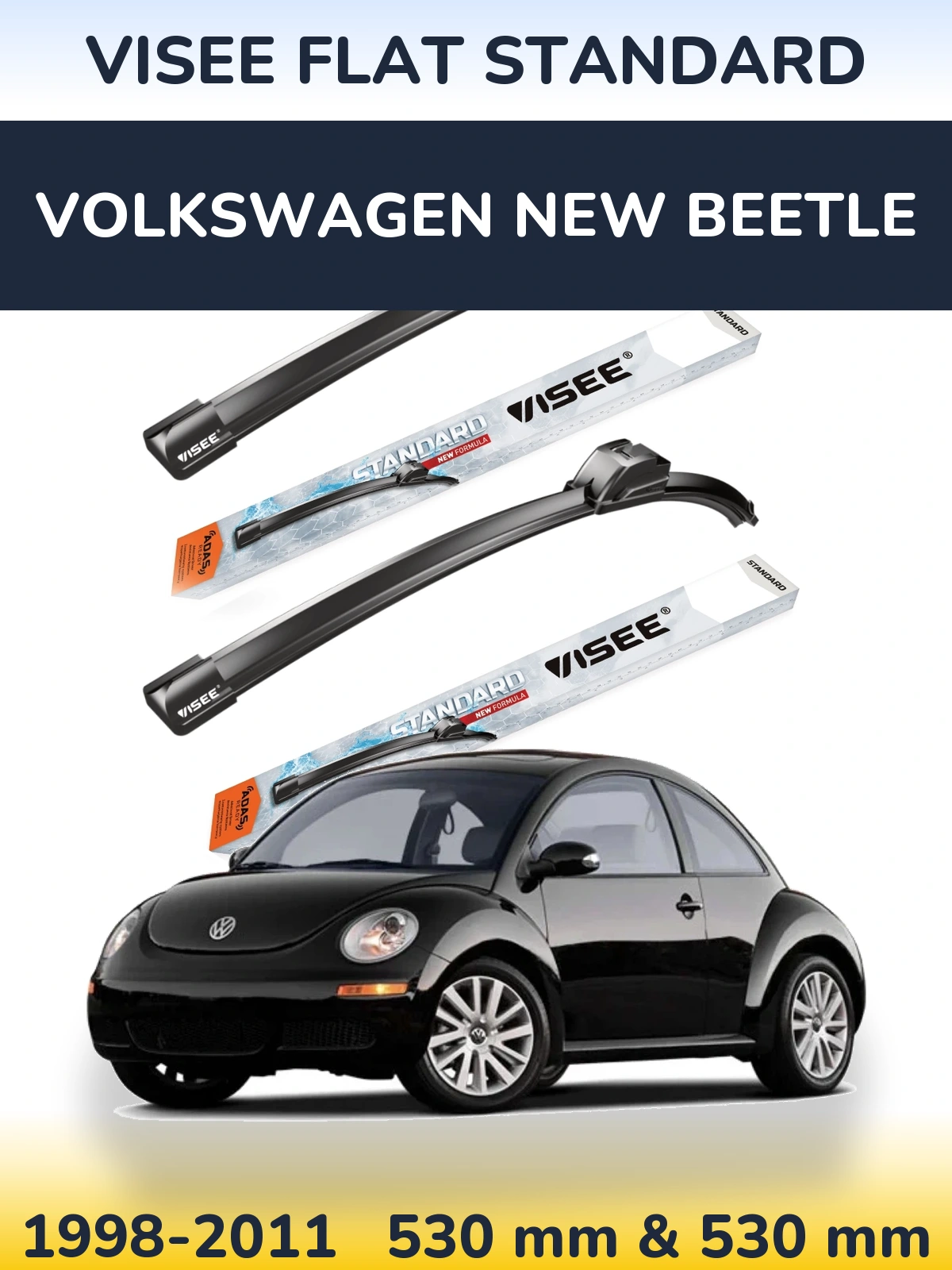 Комплект передніх щіток VISEE FLAT STANDARD 530 & 530 мм для Volkswagen New Beetle 1998-2011