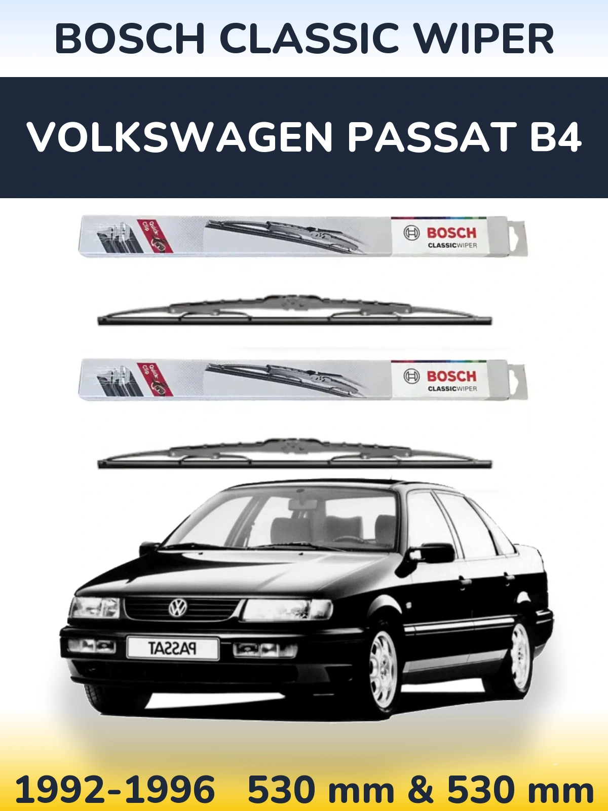 Комплект передніх щіток BOSCH Classic Wiper 530 & 530 мм для Volkswagen Passat B4 1992-1996