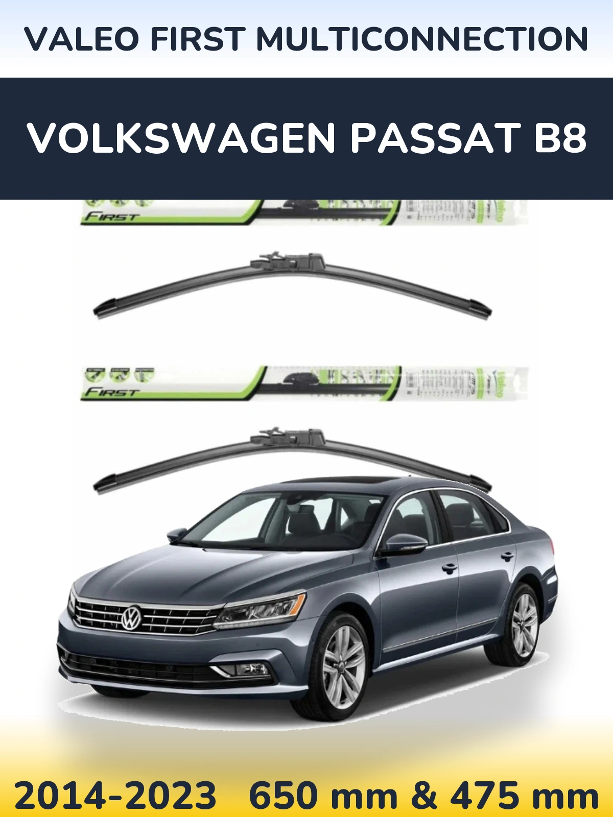 Sada předních stěračů Valeo First MultiConnection 650 a 475 mm pro Volkswagen Passat B8 2014-2023