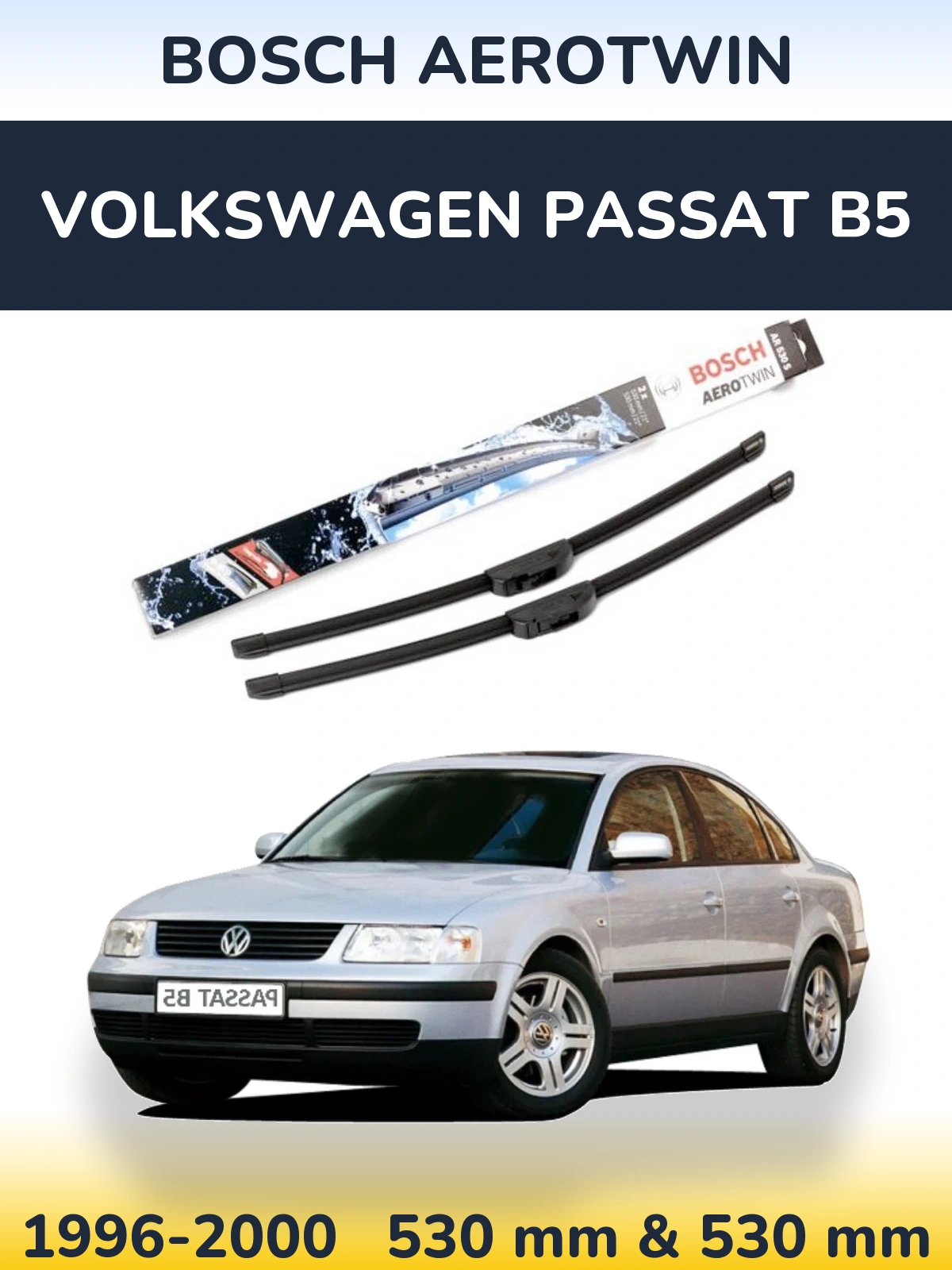Sada předních stěračů BOSCH AeroTwin 530 a 530 mm pro Volkswagen Passat B5 1996-2000