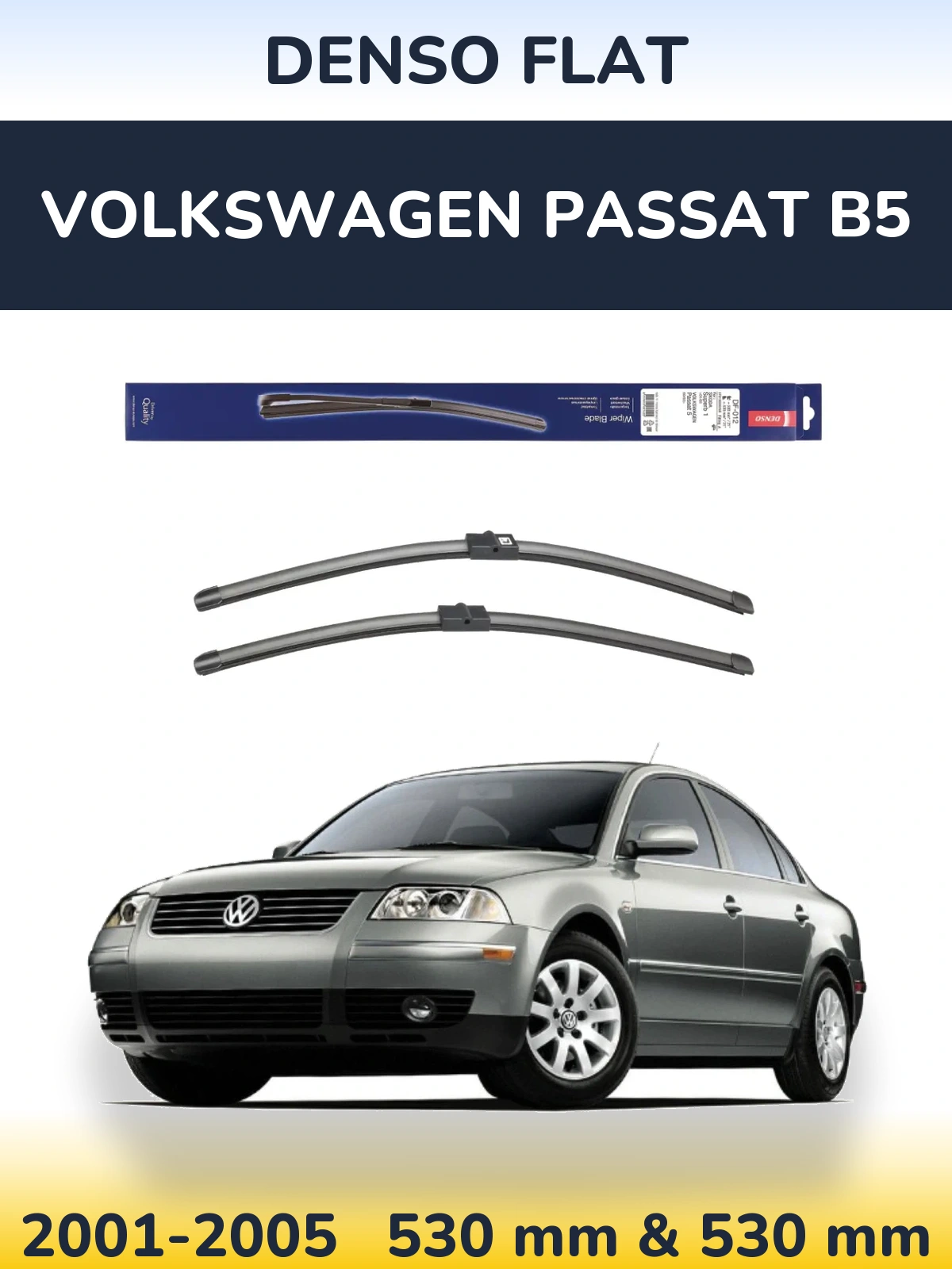 Sada předních stěračů Denso Flat 530 a 530 mm pro Volkswagen Passat B5 2001-2005