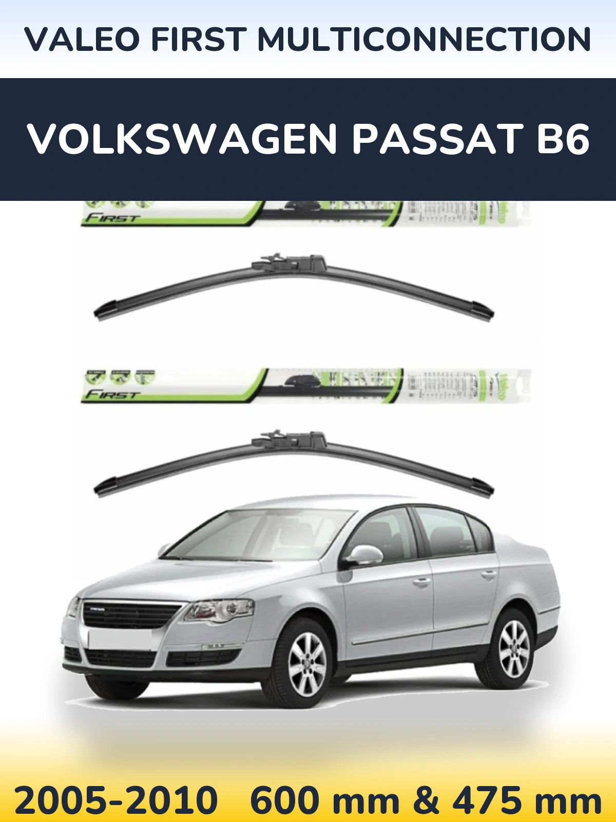 Sada předních stěračů Valeo First MultiConnection 600 a 475 mm pro Volkswagen Passat B6 2005-2010