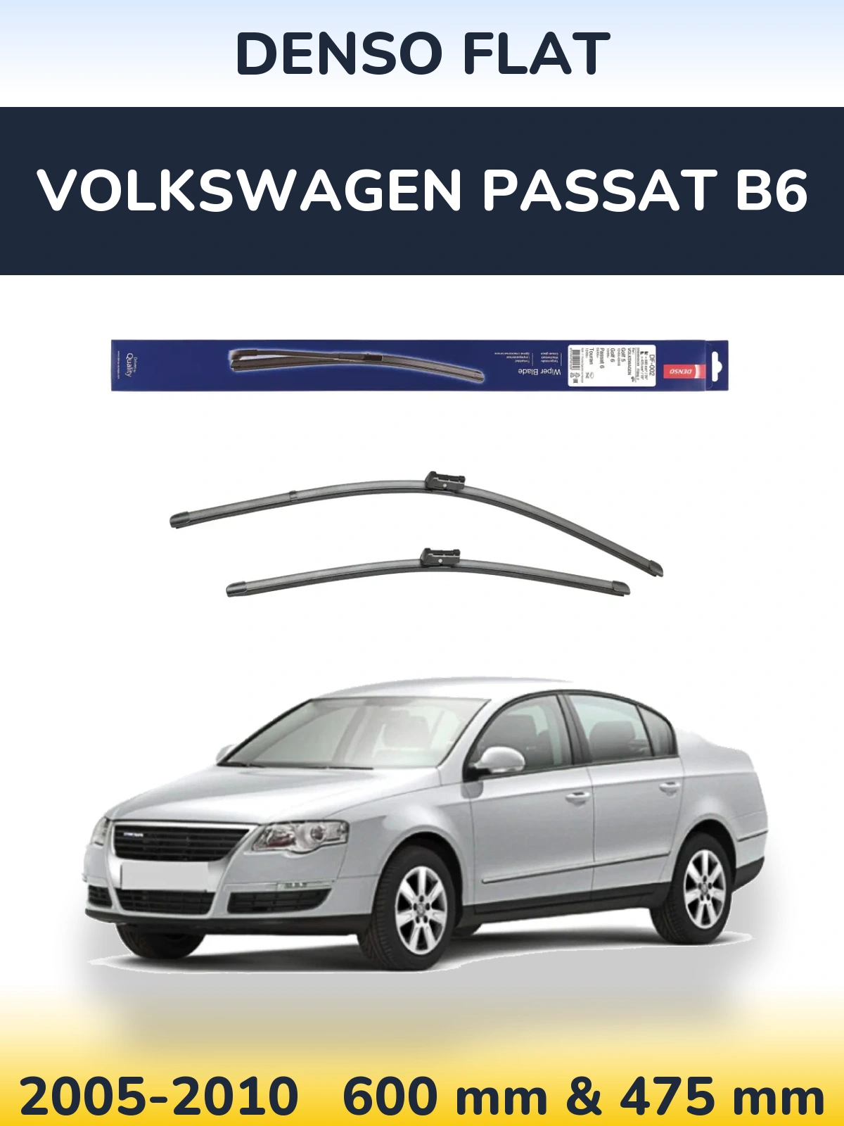 Sada předních stěračů Denso Flat 600 a 475 mm pro Volkswagen Passat B6 2005-2010