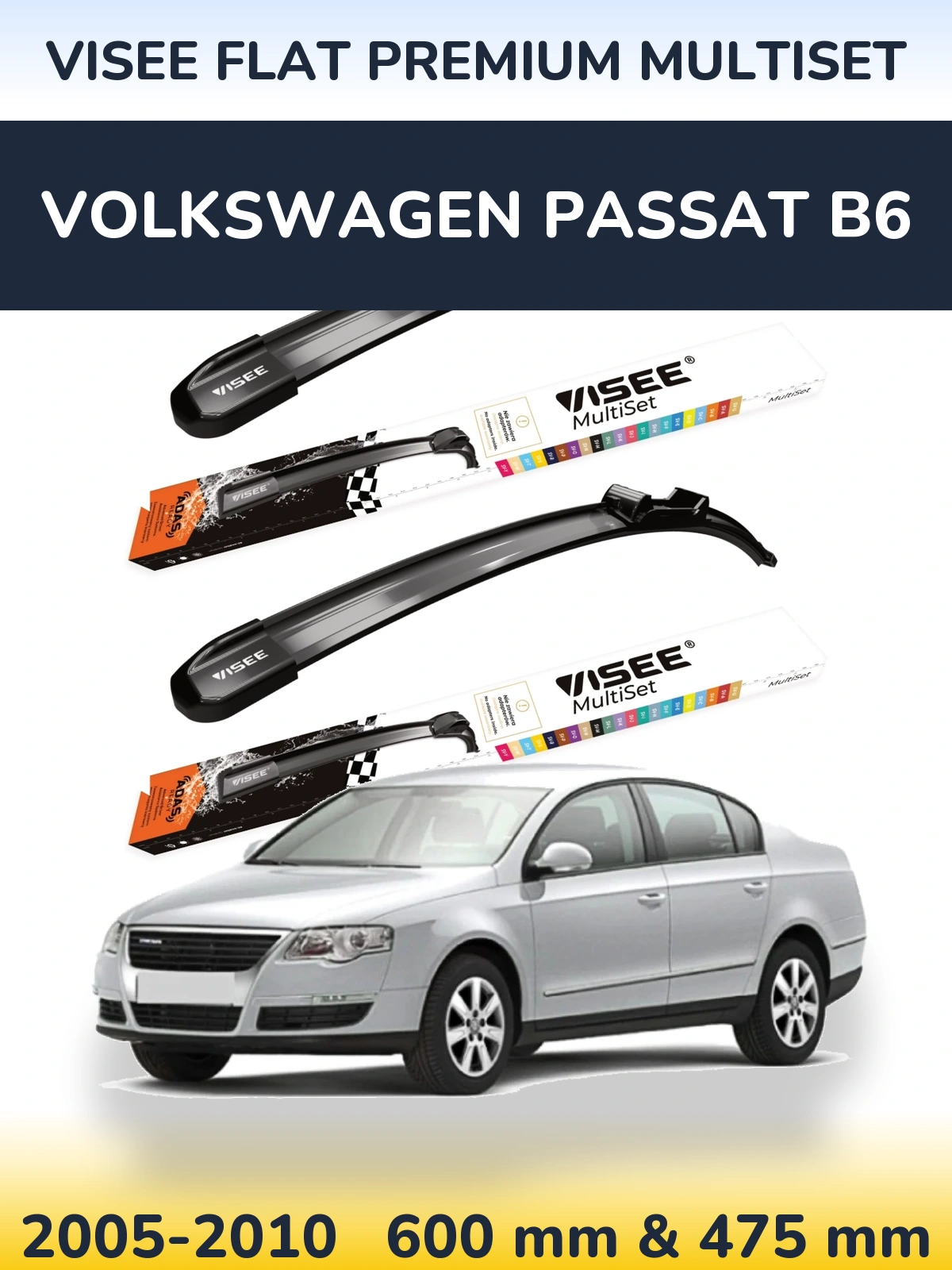 Sada předních stěračů VISEE FLAT PREMIUM MultiSet 600 a 475 mm pro Volkswagen Passat B6 2005-2010