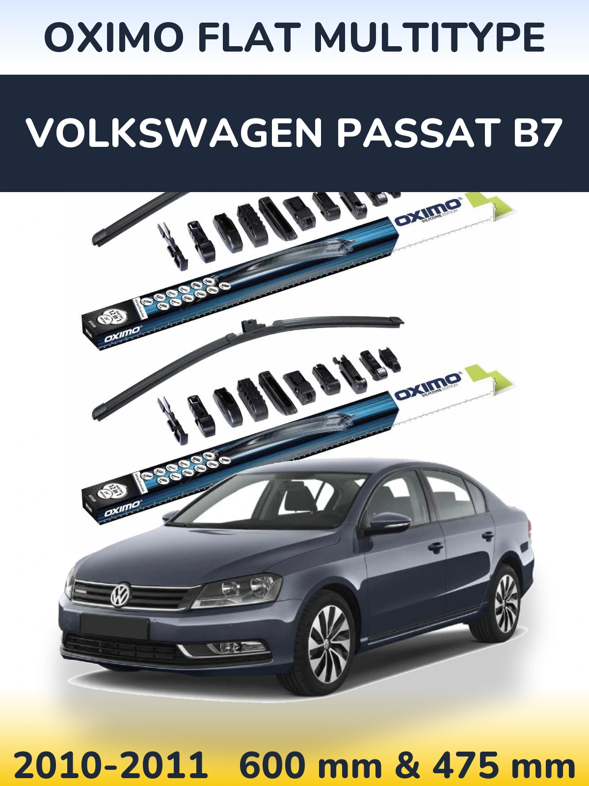 Комплект передніх щіток Oximo Flat MultiТипe 600 & 475 мм для Volkswagen Passat B7 2010-2011