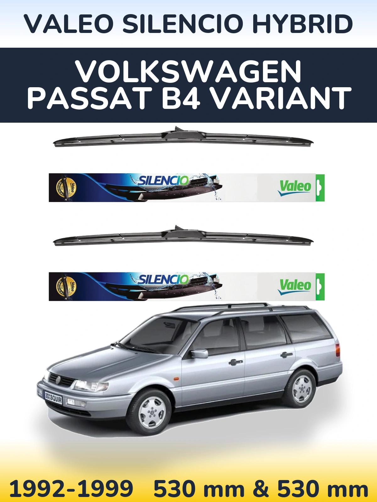 Комплект передніх щіток Valeo Silencio Hybrid 530 & 530 мм для Volkswagen Passat B4 Variant 1992-1999