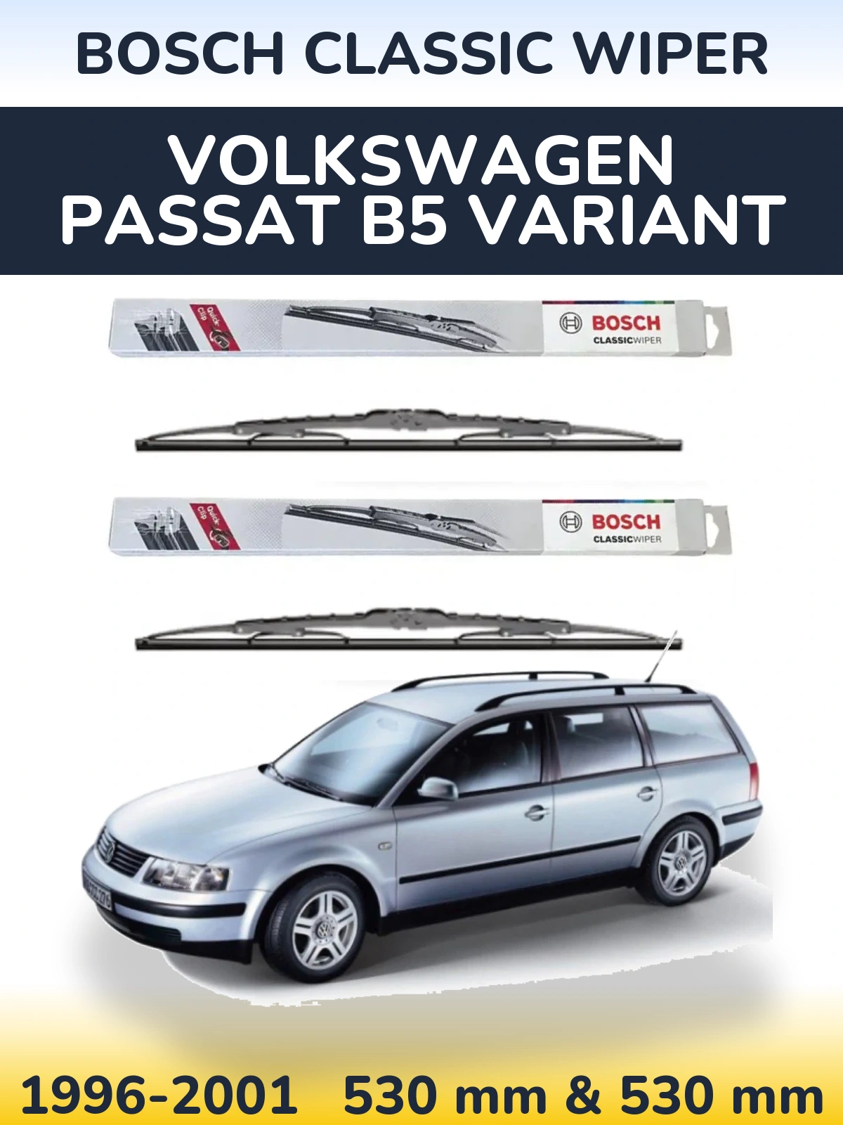 Sada předních stěračů BOSCH Classic Wiper 530 a 530 mm pro Volkswagen Passat B5 Variant 1996-2001