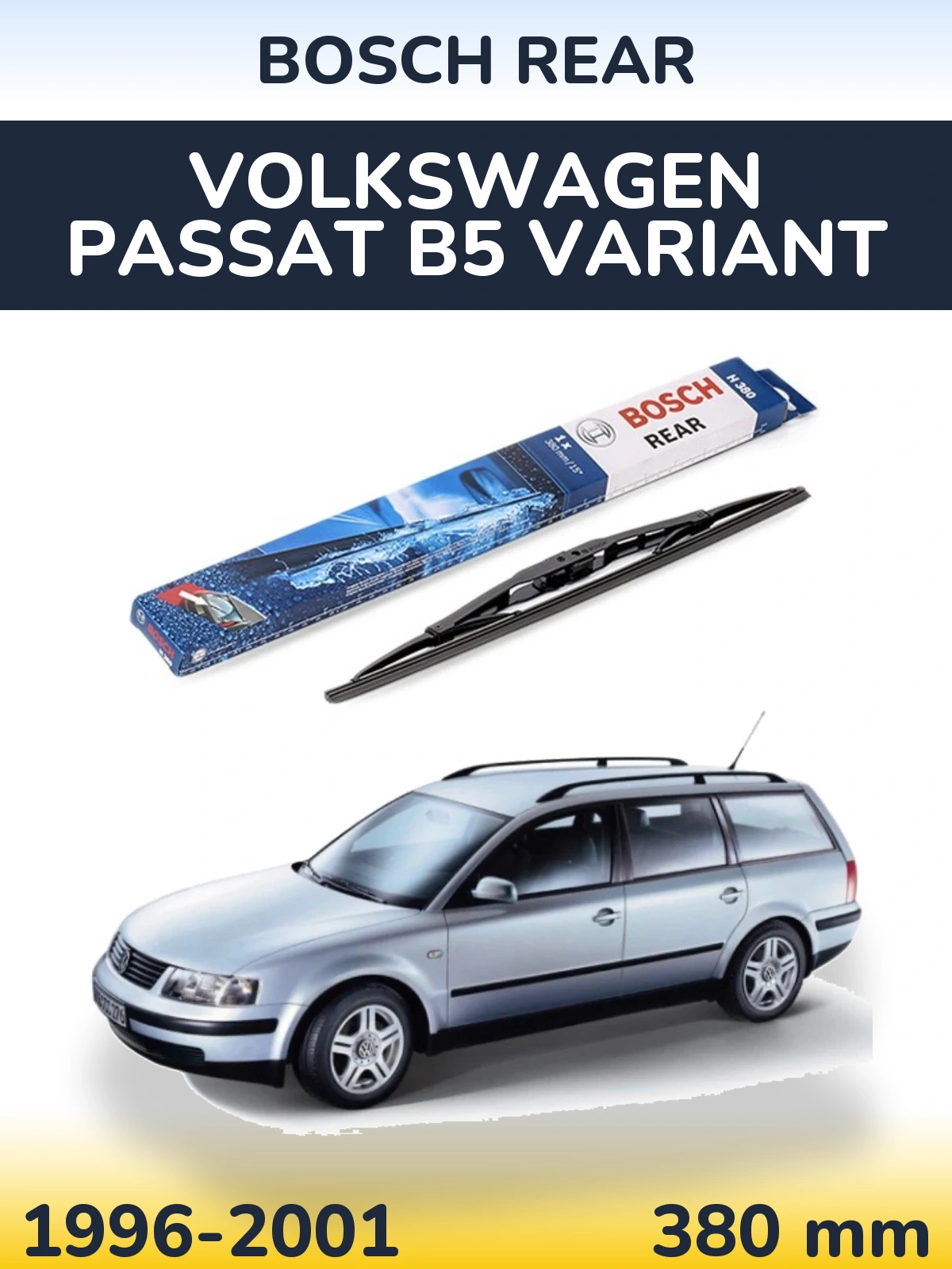 Zadní stěrač BOSCH Rear 380 mm pro Volkswagen Passat B5 Variant 1996-2001