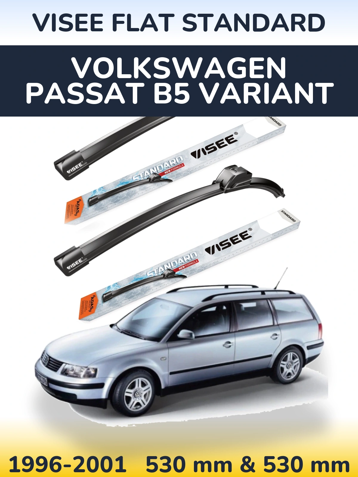 Sada předních stěračů VISEE FLAT STANDARD 530 a 530 mm pro Volkswagen Passat B5 Variant 1996-2001
