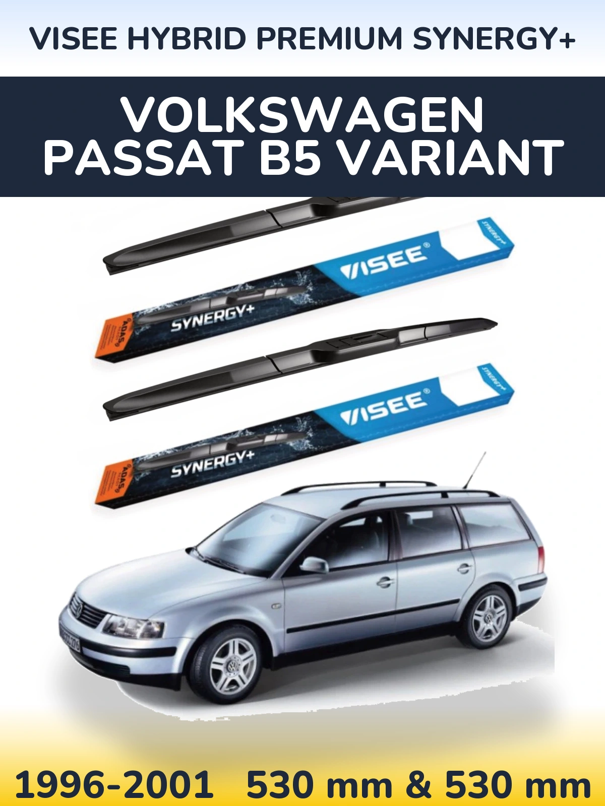 Sada předních stěračů VISEE HYBRID PREMIUM SYNERGY+ 530 a 530 mm pro Volkswagen Passat B5 Variant 1996-2001