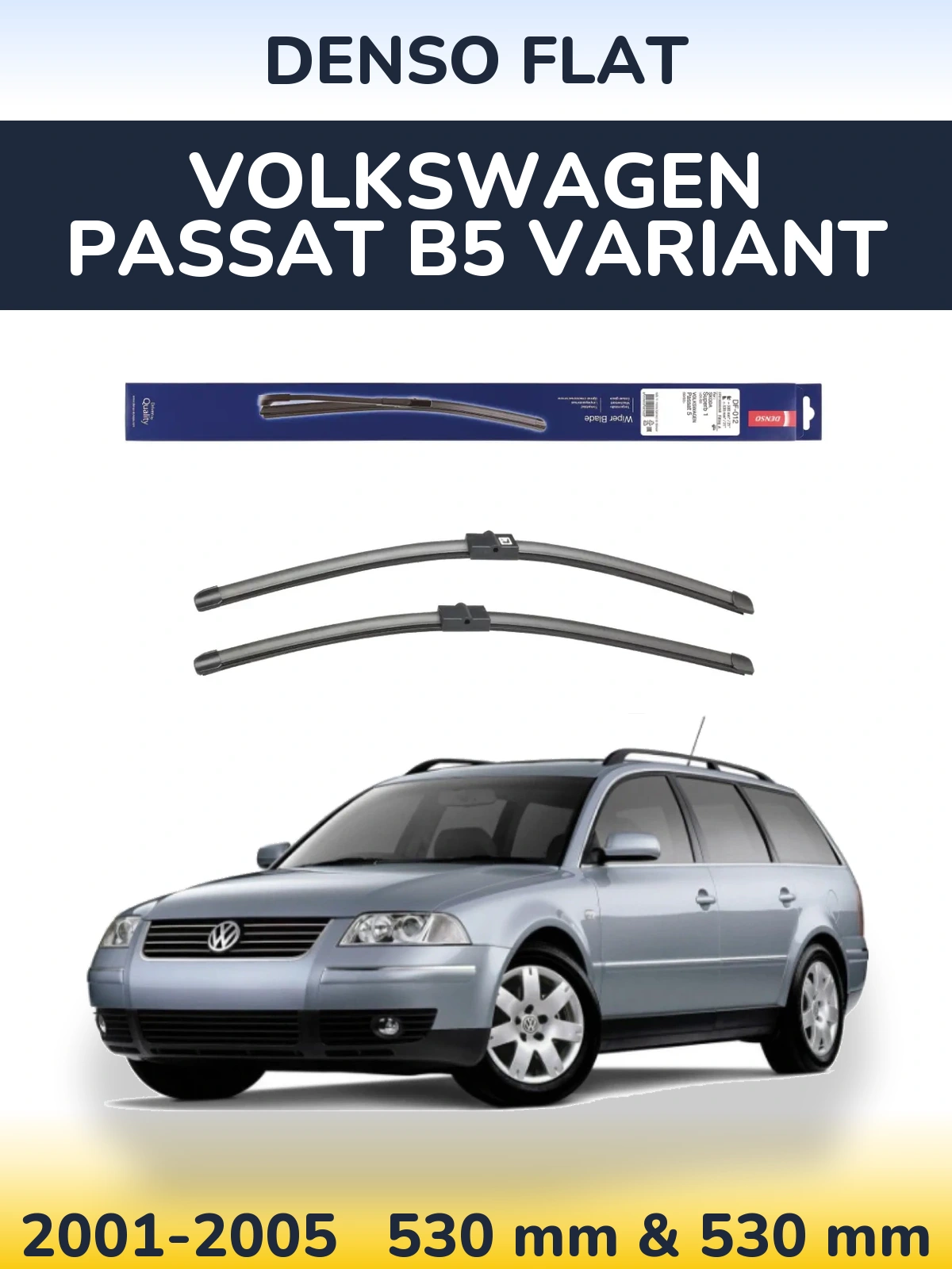 Sada předních stěračů Denso Flat 530 a 530 mm pro Volkswagen Passat B5 Variant 2001-2005