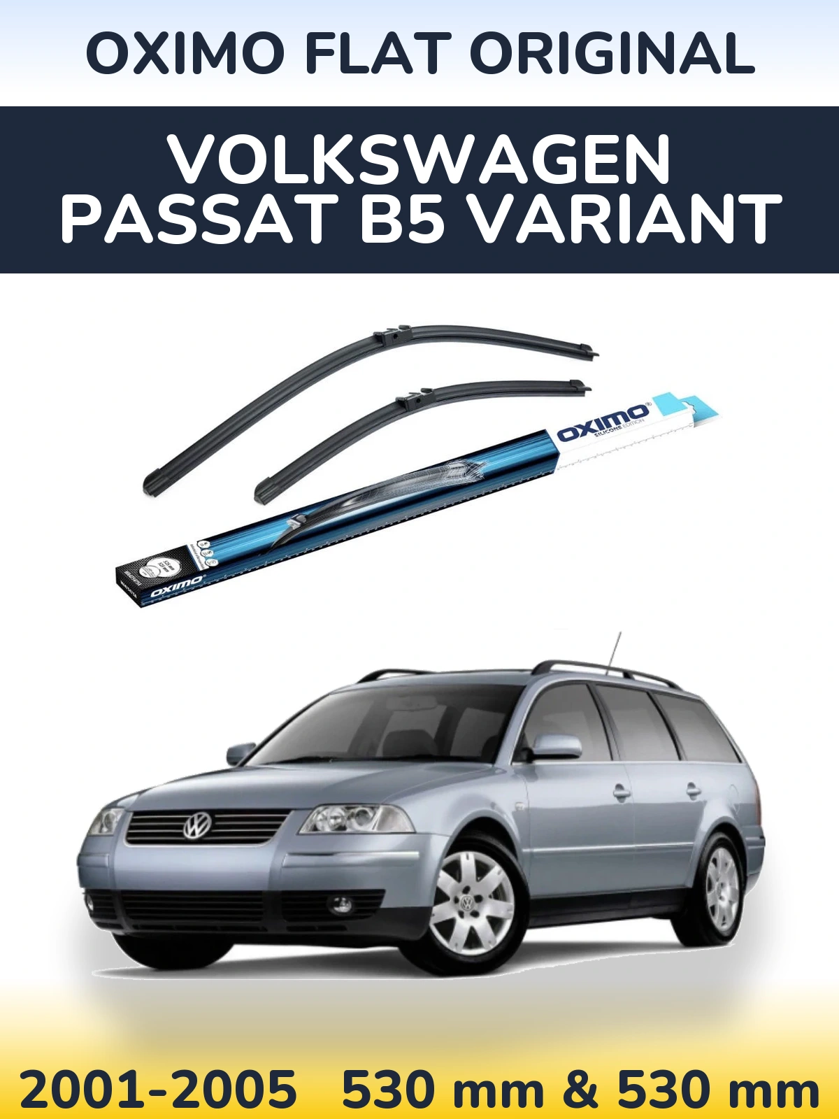 Sada předních stěračů Oximo Flat Original 530 a 530 mm pro Volkswagen Passat B5 Variant 2001-2005
