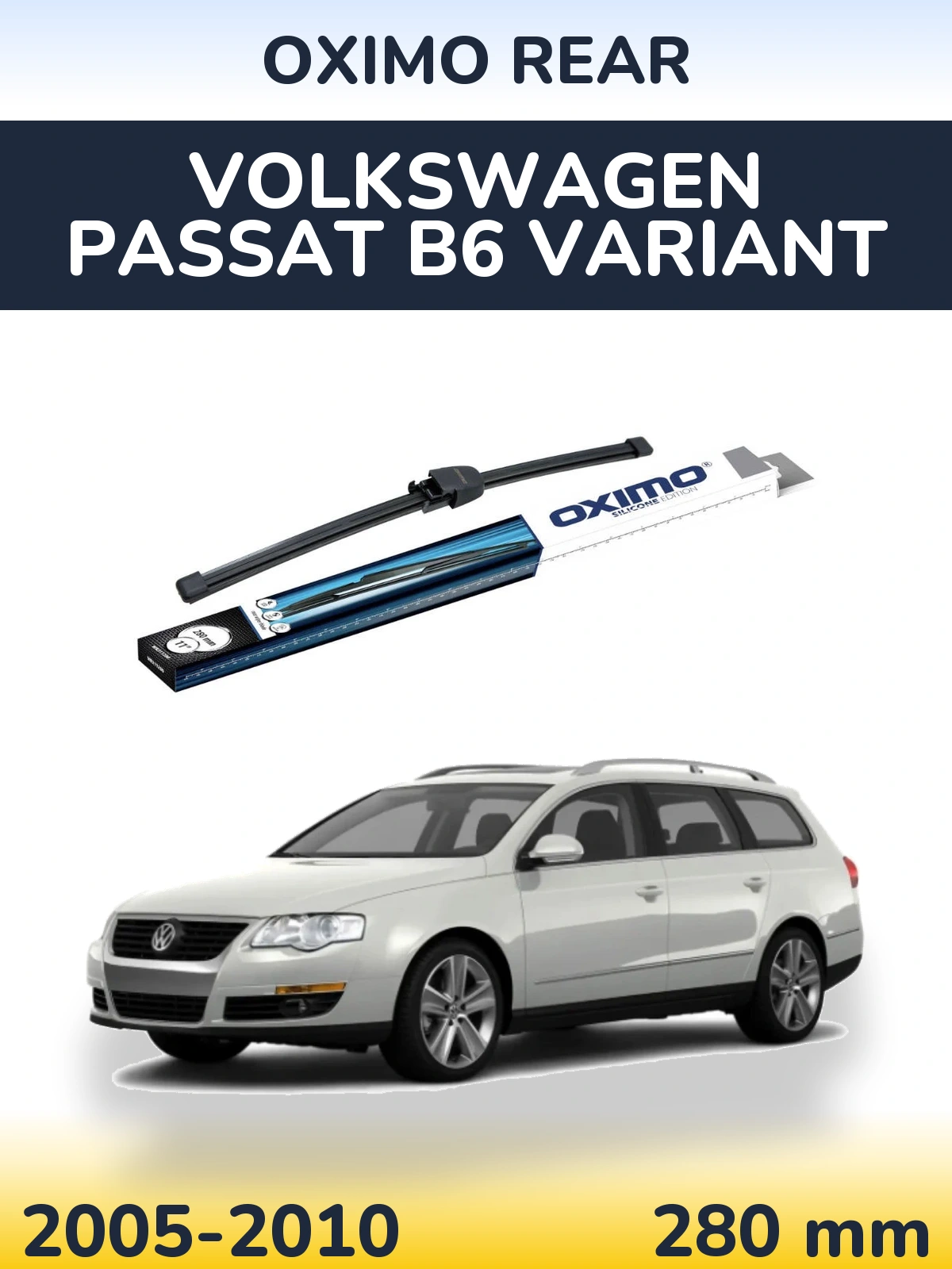 Zadní stěrač Oximo Rear 280 mm pro Volkswagen Passat B6 Variant 2005-2010