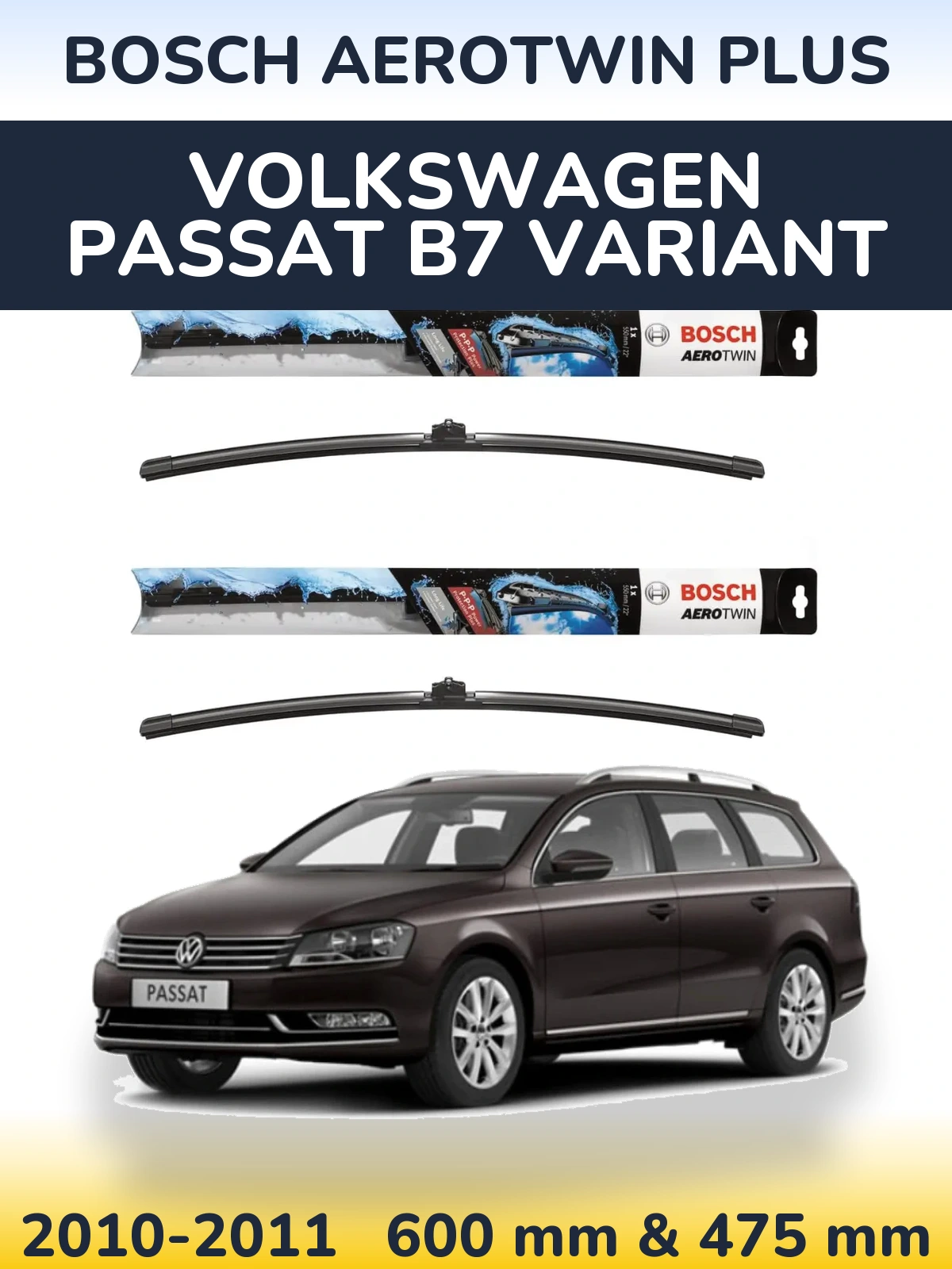 Sada předních stěračů BOSCH AeroTwin Plus 600 a 475 mm pro Volkswagen Passat B7 Variant 2010-2011