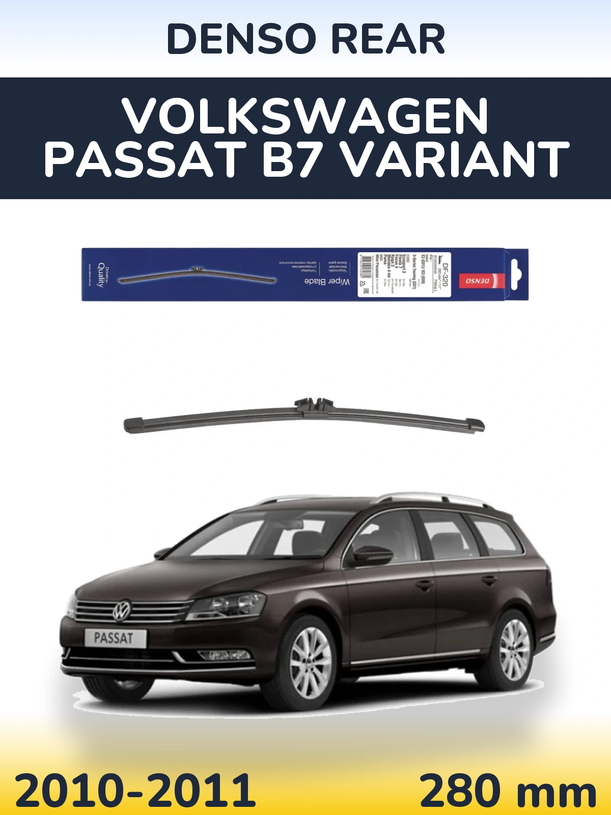 Zadní stěrač Denso Rear 280 mm pro Volkswagen Passat B7 Variant 2010-2011