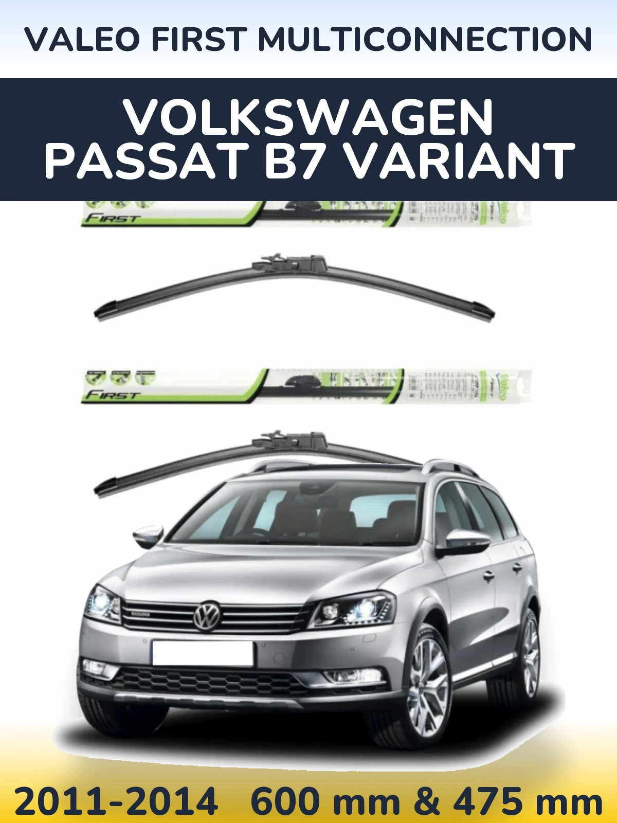 Sada předních stěračů Valeo First MultiConnection 600 a 475 mm pro Volkswagen Passat B7 Variant 2011-2014