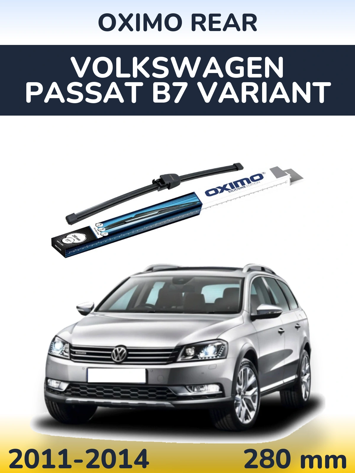 Zadní stěrač Oximo Rear 280 mm pro Volkswagen Passat B7 Variant 2011-2014