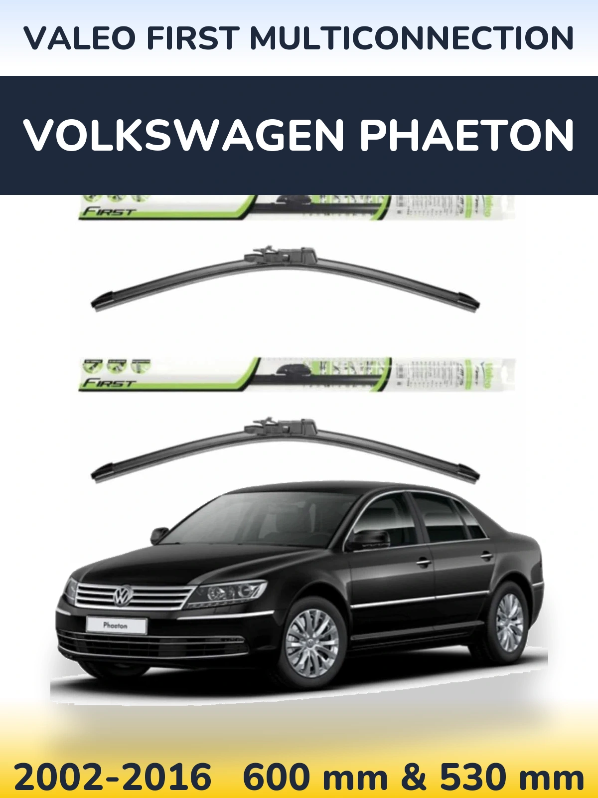 Sada předních stěračů Valeo First MultiConnection 600 a 530 mm pro Volkswagen Phaeton 2002-2016