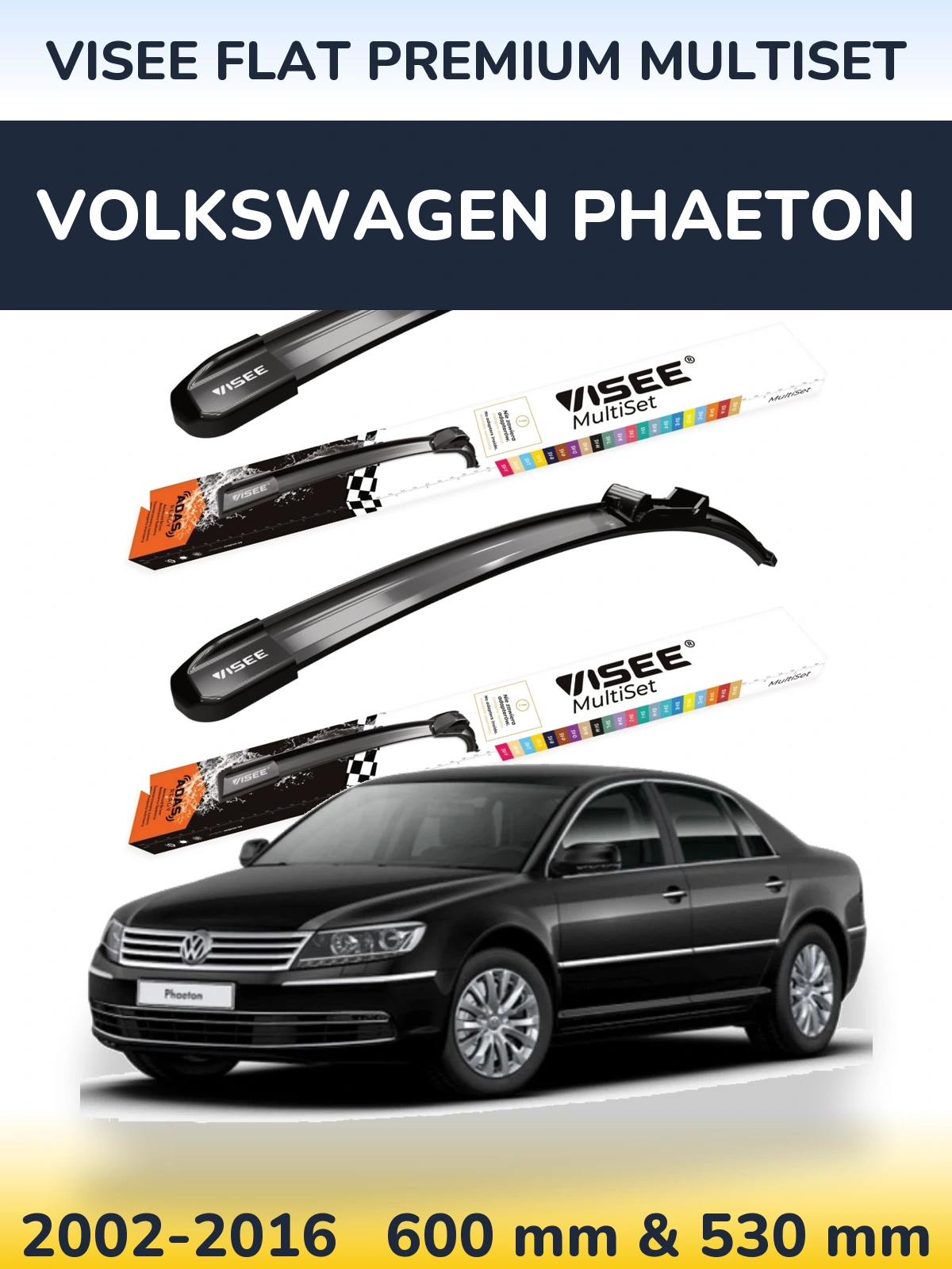 Sada předních stěračů VISEE FLAT PREMIUM MultiSet 600 a 530 mm pro Volkswagen Phaeton 2002-2016