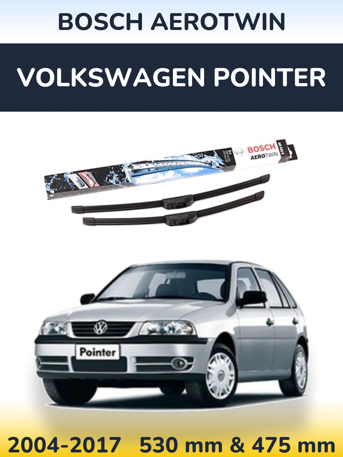 Sada předních stěračů BOSCH AeroTwin 530 a 475 mm pro Volkswagen Pointer 2004-2017