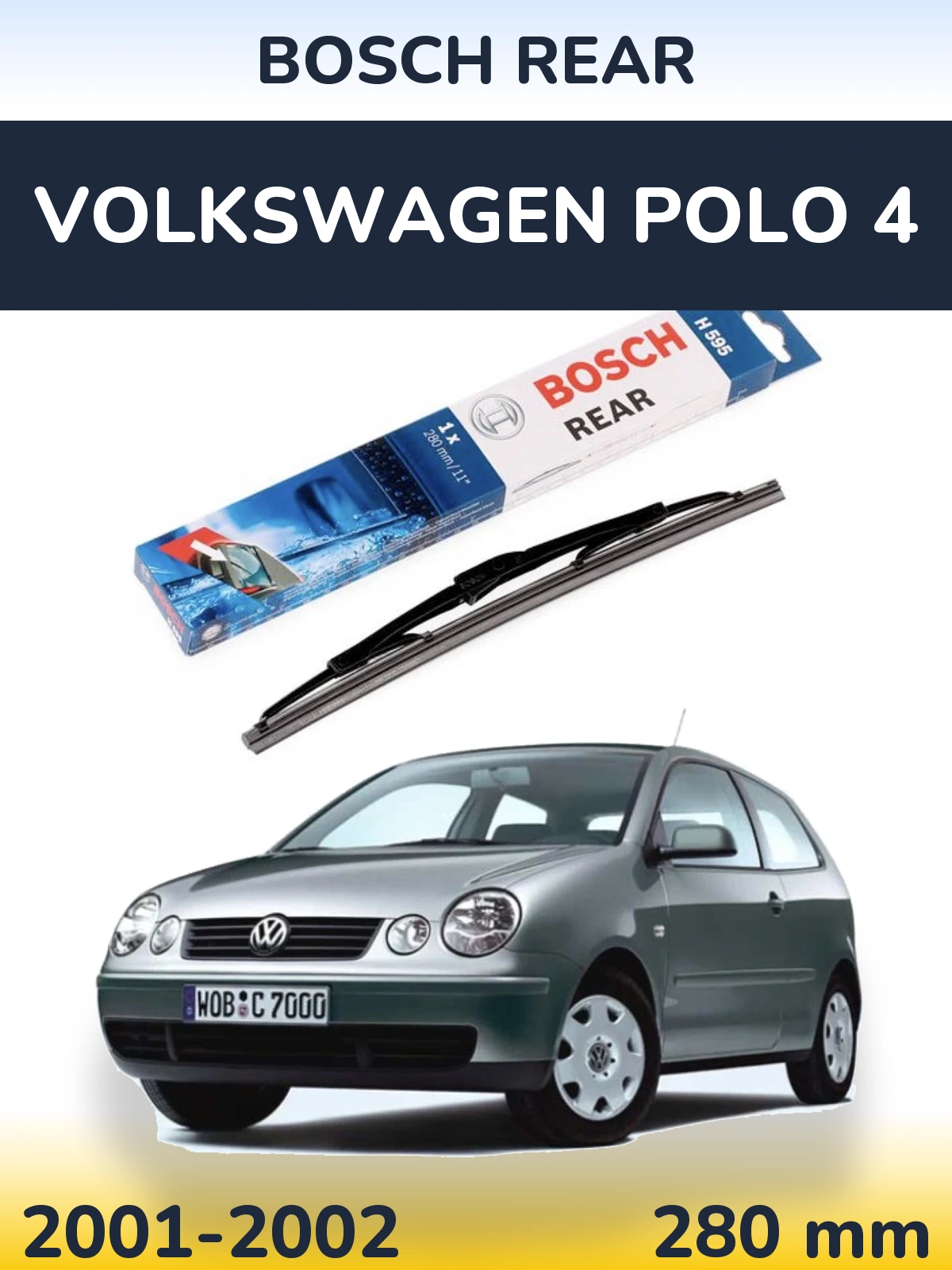 Zadní stěrač BOSCH Rear 280 mm pro Volkswagen Polo 4 2001-2002