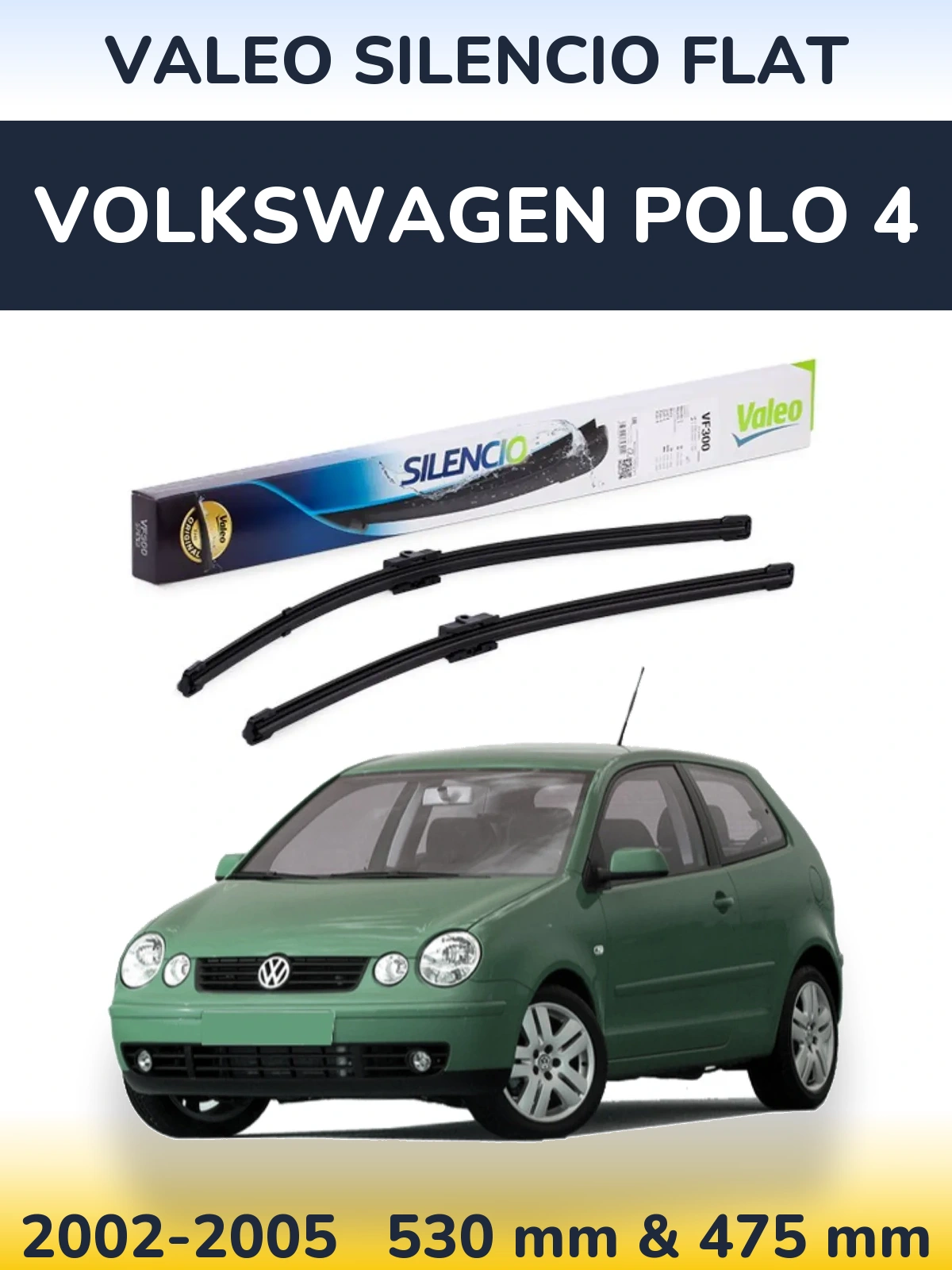Sada předních stěračů Valeo Silencio Flat 530 a 475 mm pro Volkswagen Polo 4 2002-2005