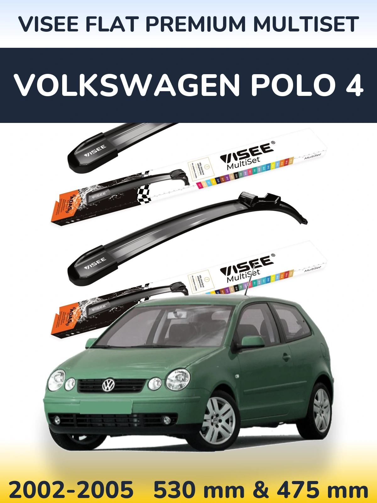 Sada předních stěračů VISEE FLAT PREMIUM MultiSet 530 a 475 mm pro Volkswagen Polo 4 2002-2005