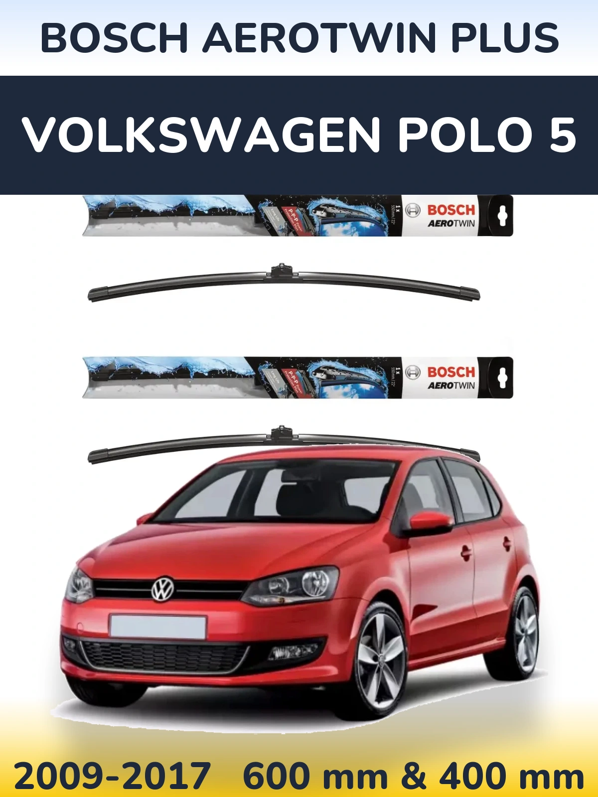 Sada předních stěračů BOSCH AeroTwin Plus 600 a 400 mm pro Volkswagen Polo 5 2009-2017