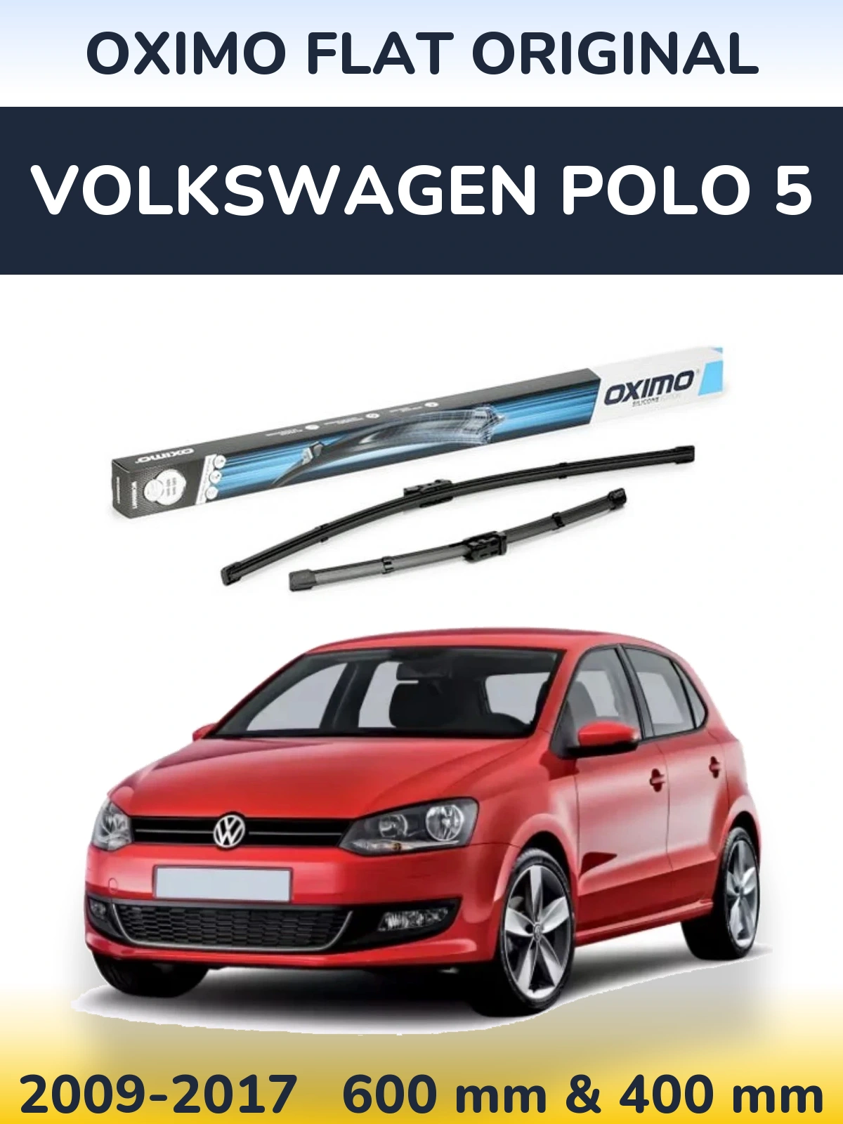 Комплект передніх щіток Oximo Flat Original 600 & 400 мм для Volkswagen Polo 5 2009-2017