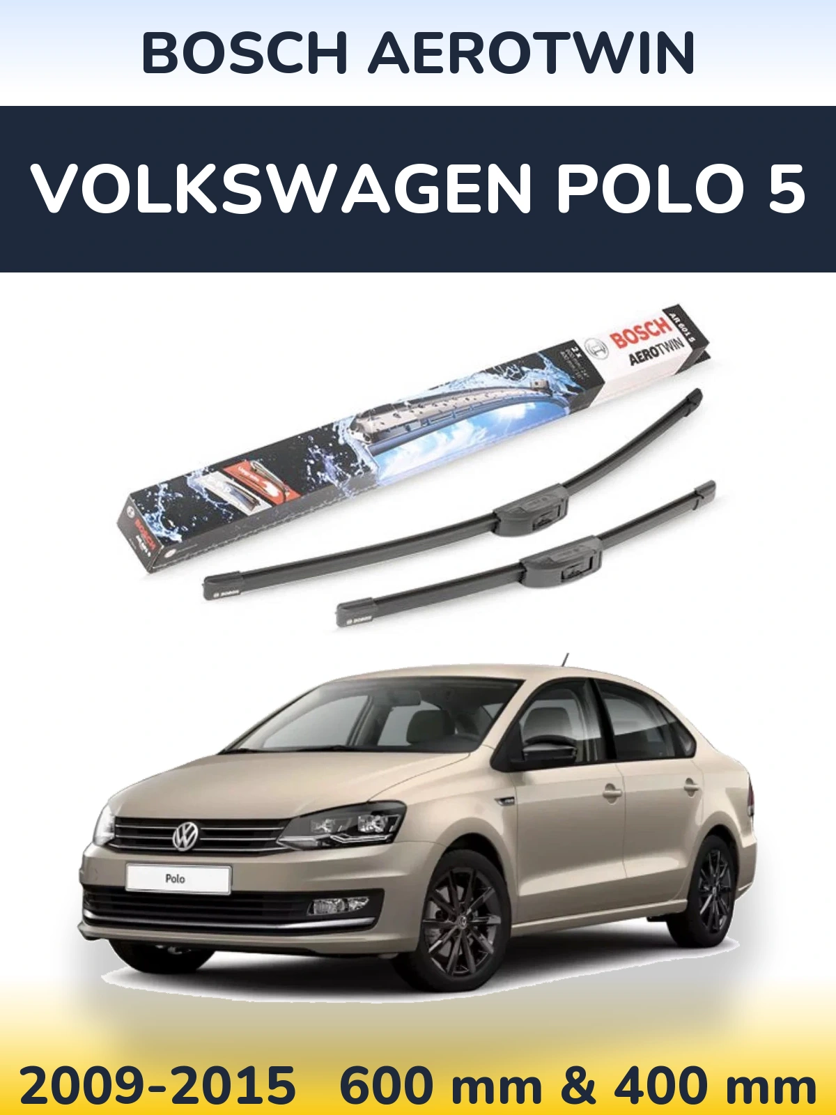Sada předních stěračů BOSCH AeroTwin 600 a 400 mm pro Volkswagen Polo 5 2009-2015