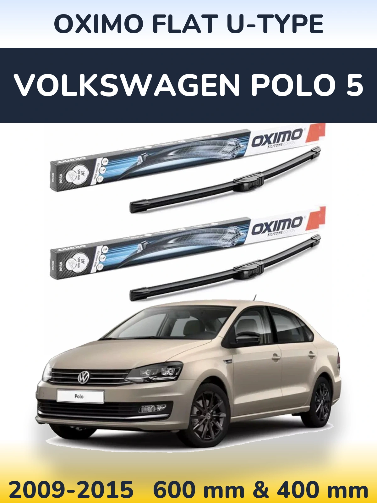 Sada předních stěračů Oximo Flat U-type 600 a 400 mm pro Volkswagen Polo 5 2009-2015