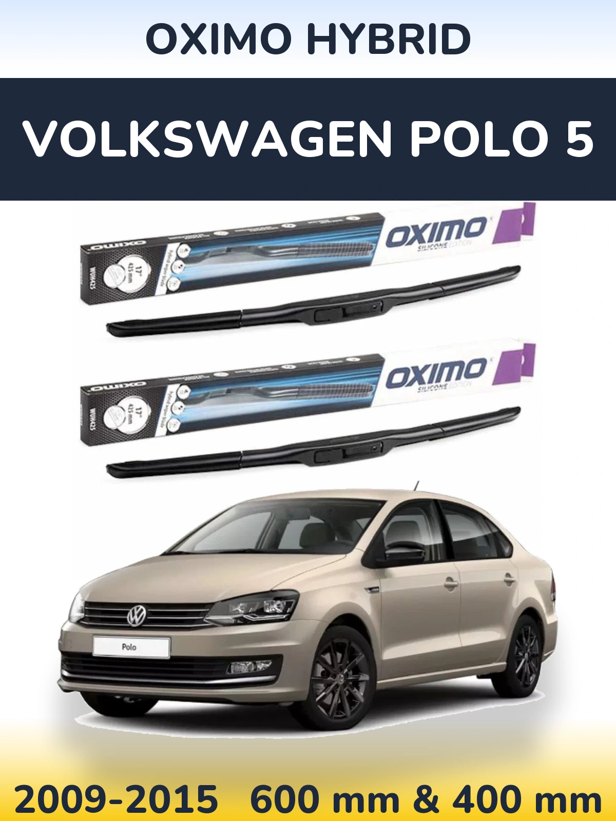 Sada předních stěračů Oximo Hybrid 600 a 400 mm pro Volkswagen Polo 5 2009-2015